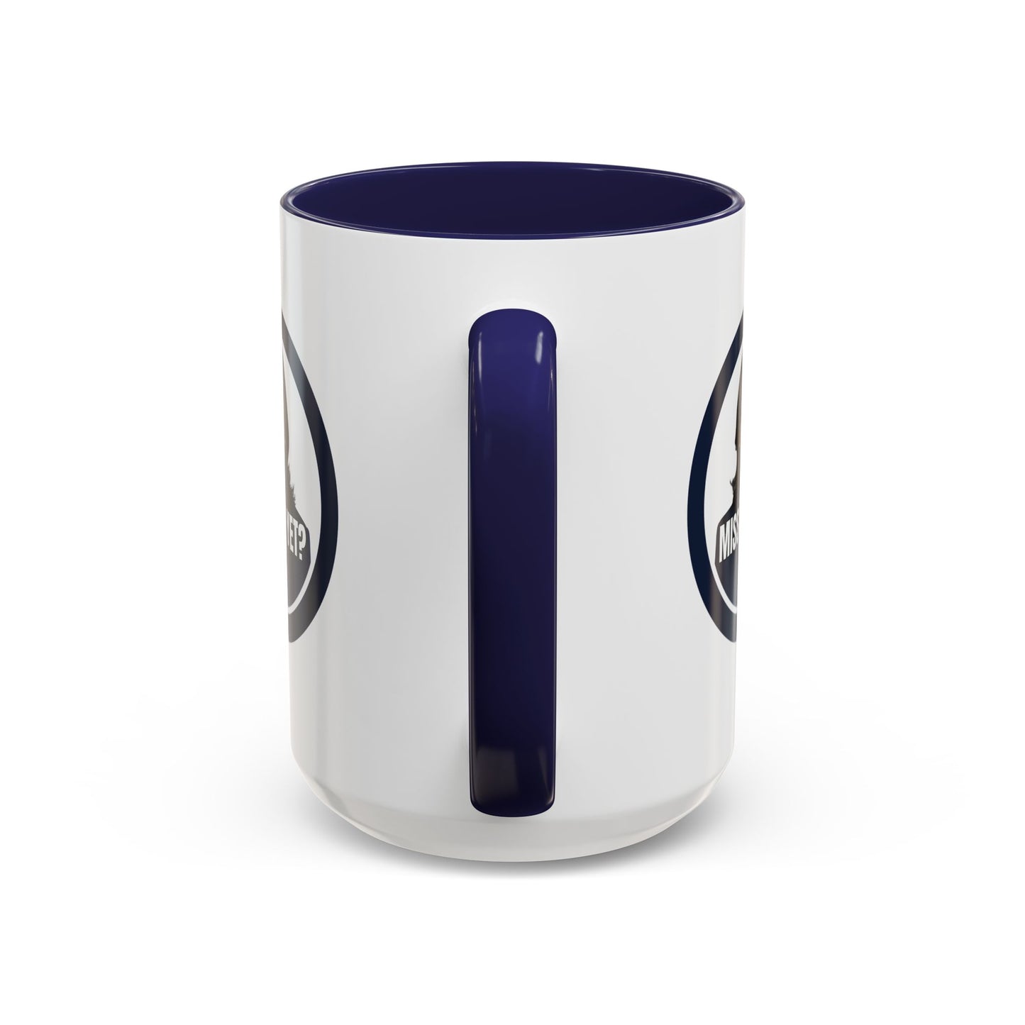 Political Accent Coffee Mug - "Miss Me Yet?" - Fun Gift for Coffee Lovers