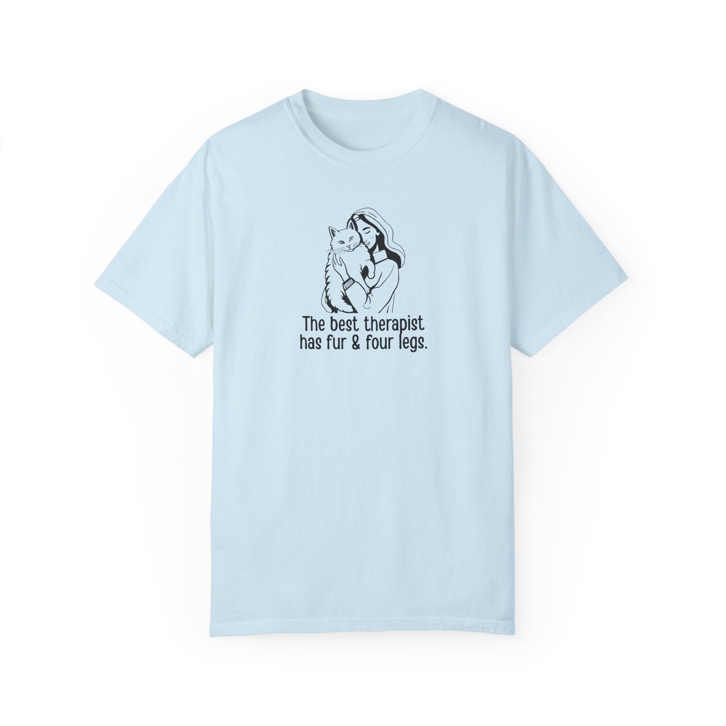 Cute Animal Therapy Unisex T-Shirt - "The Best Therapist Has Fur & Four Legs"