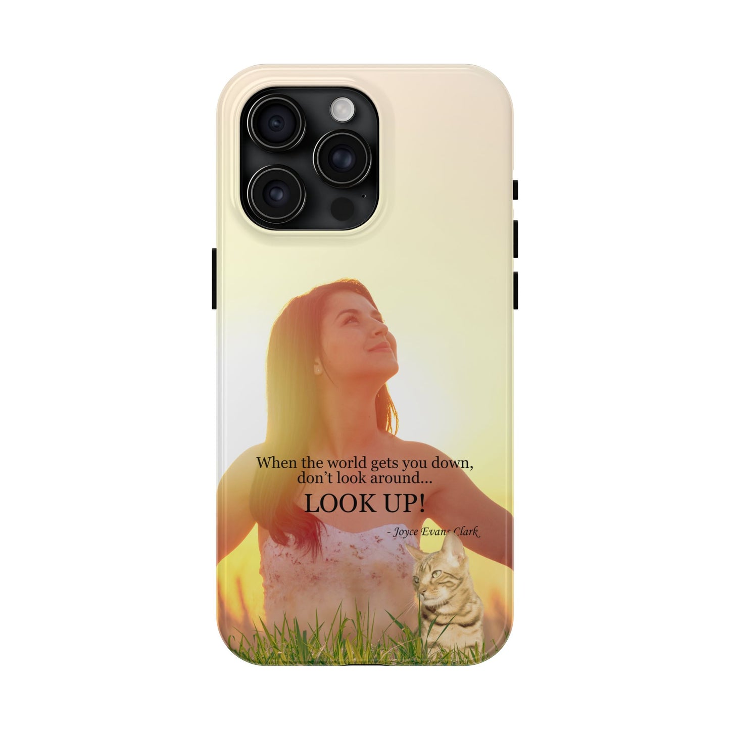 Don't Look Around - Look Up Tough Phone Cases
