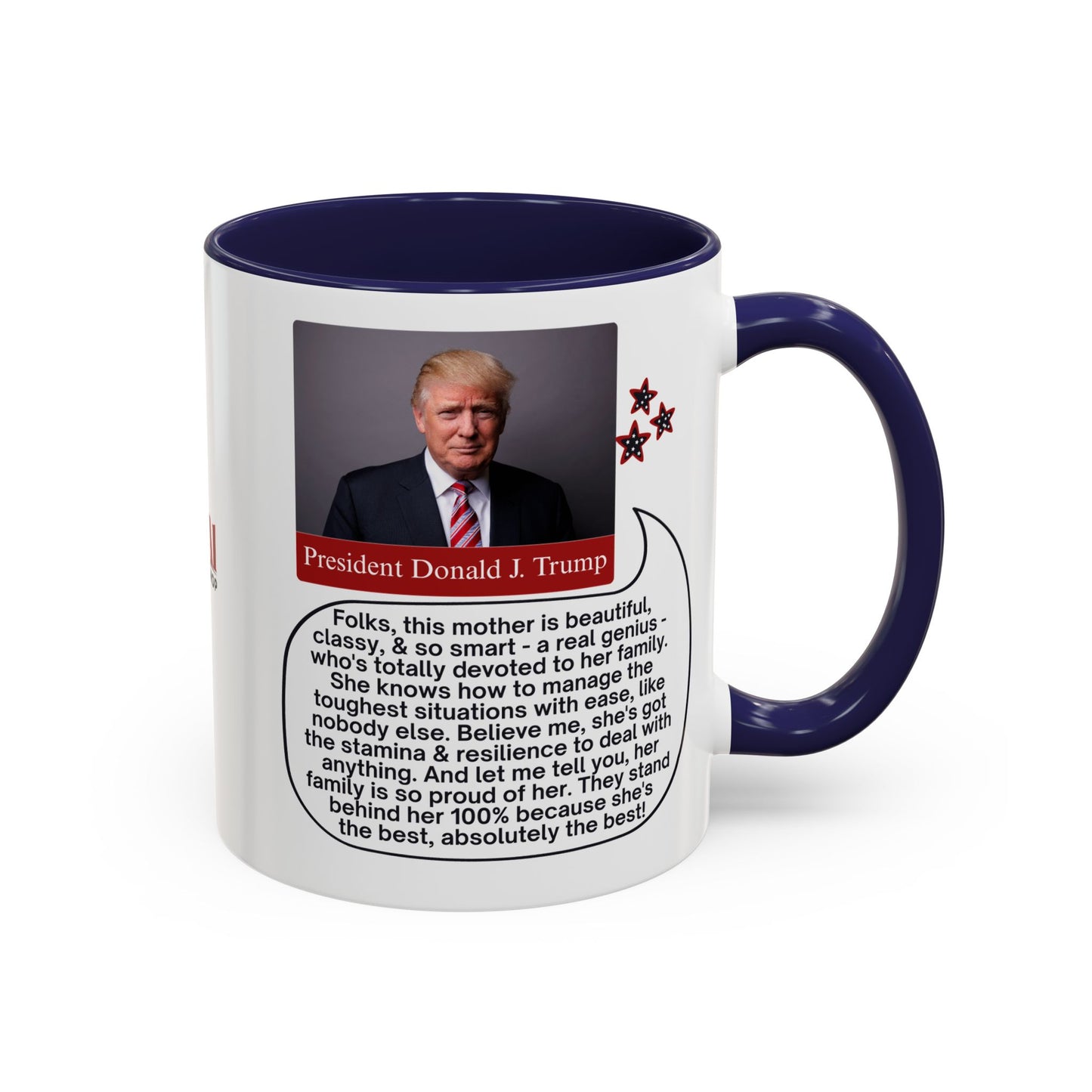 Mothers' Day Coffee Mug featuring President Donald J. Trump