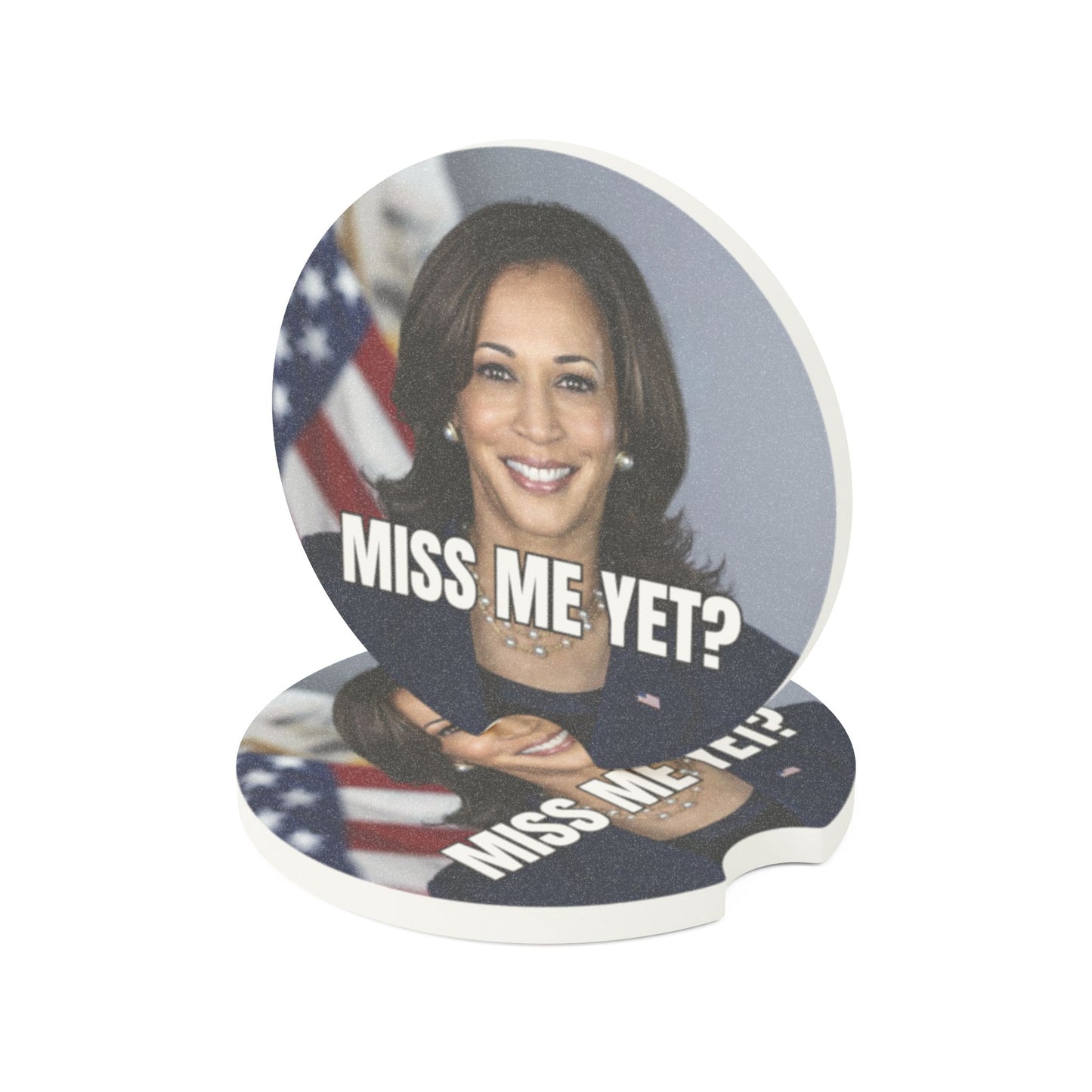 Political Soapstone Car Coaster - "Miss Me Yet?" Design