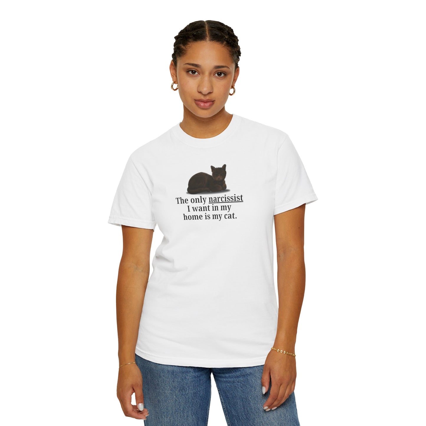 Funny Cat Lover T-Shirt - "The Only Narcissist I Want in My Home is My Cat"
