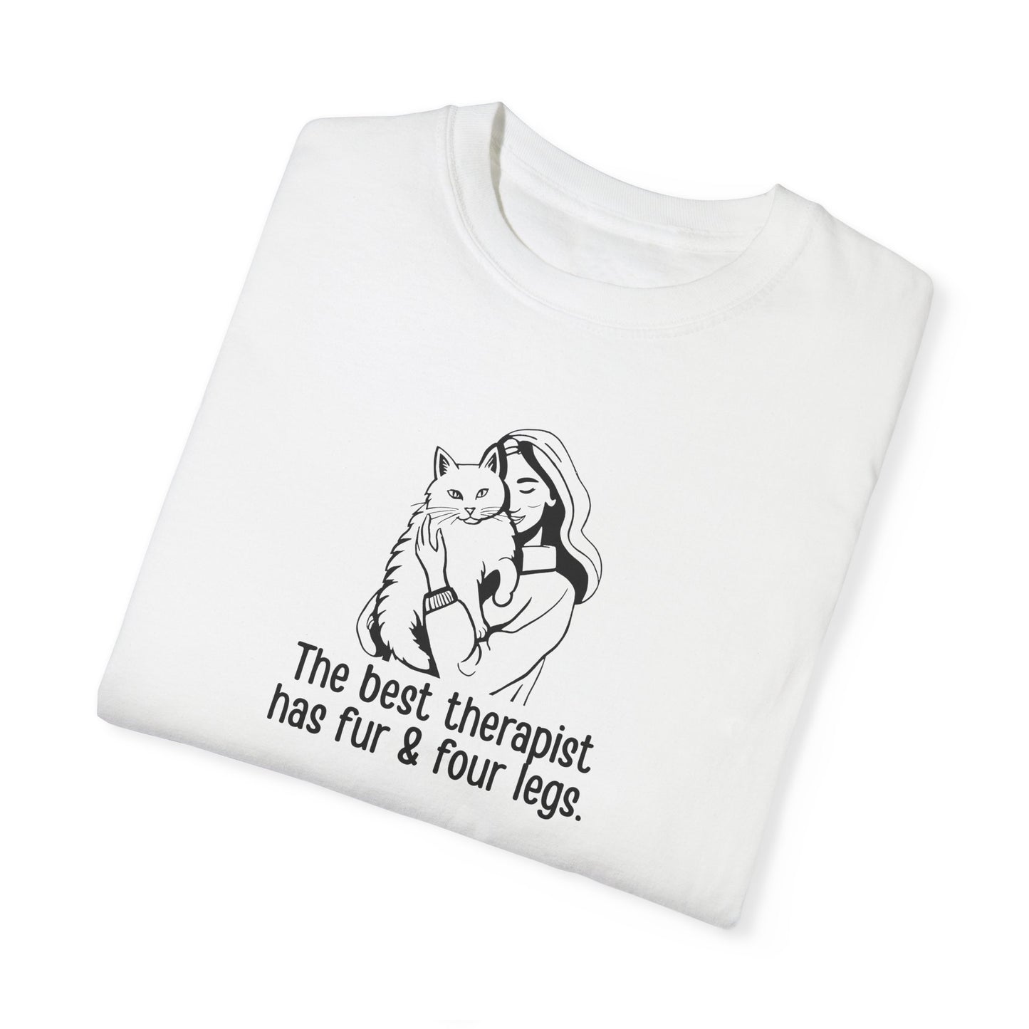 Cute Animal Therapy Unisex T-Shirt - "The Best Therapist Has Fur & Four Legs"