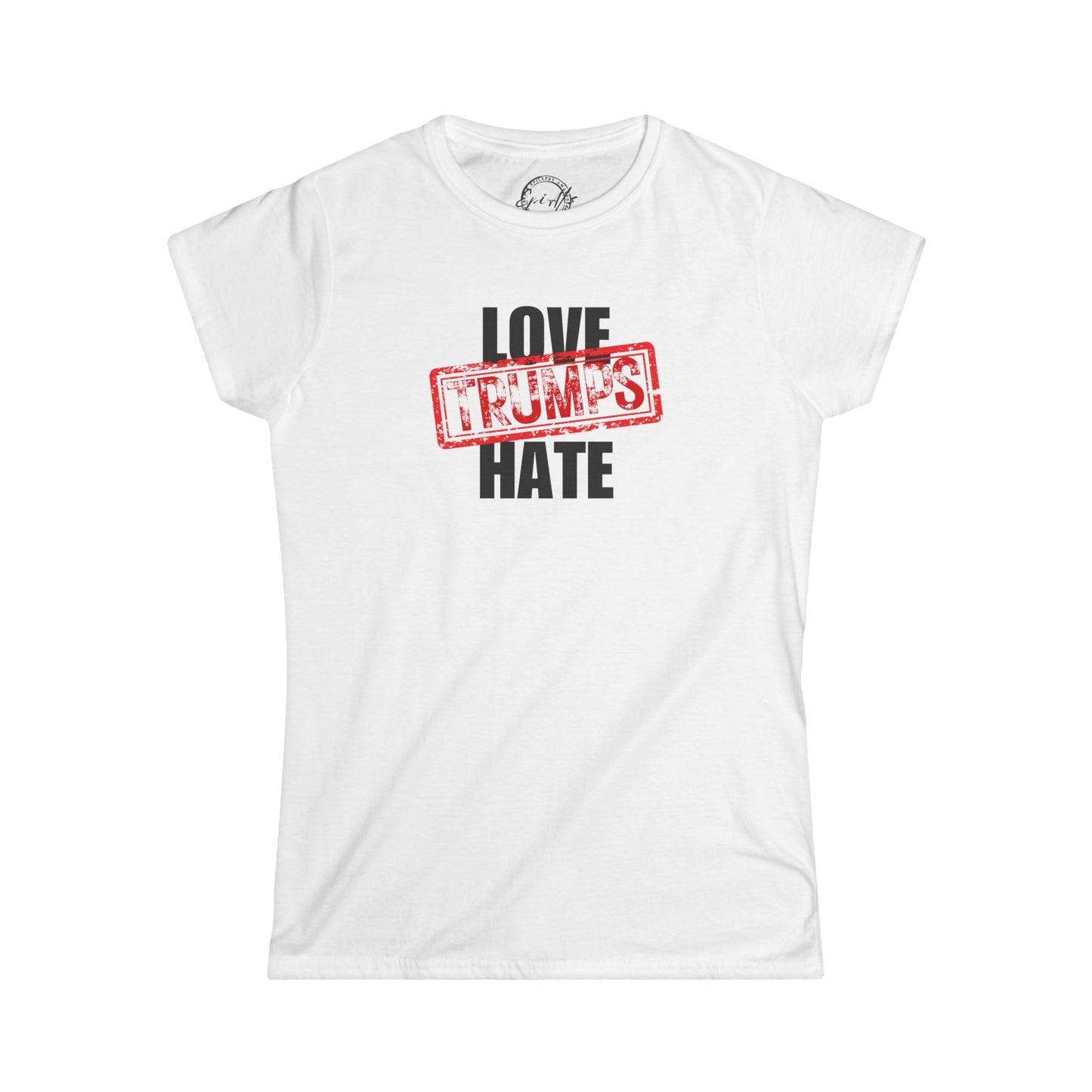 Love Trumps Hate Women's Softstyle Tee