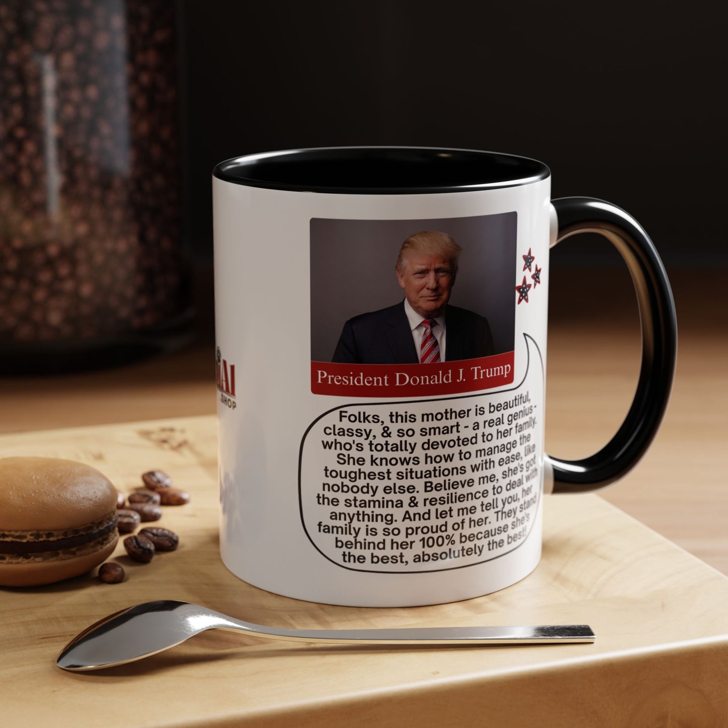 Mothers' Day Coffee Mug featuring President Donald J. Trump