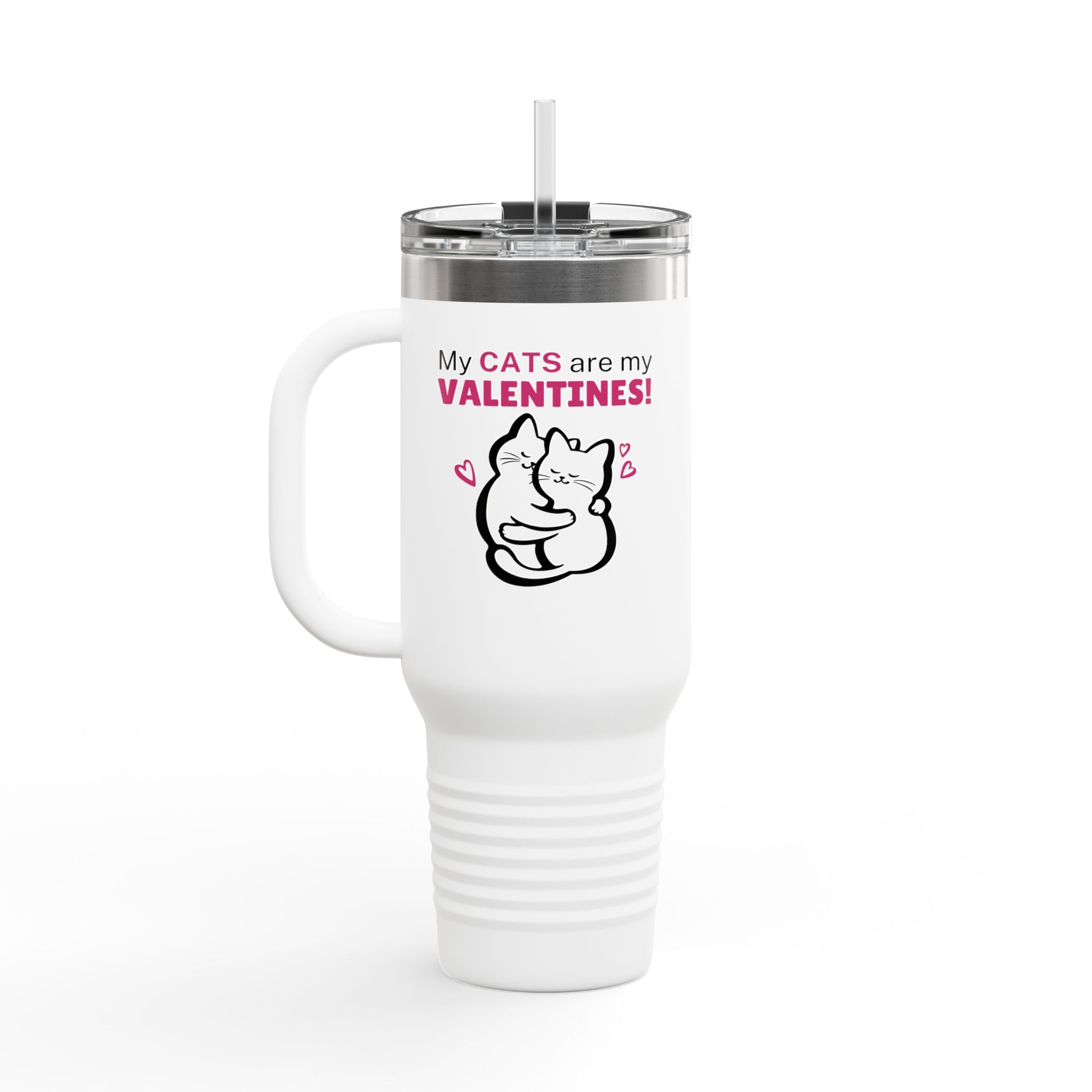 My Cats are my Valentines Insulated Travel Mug, 40oz - EpiAl's Shop