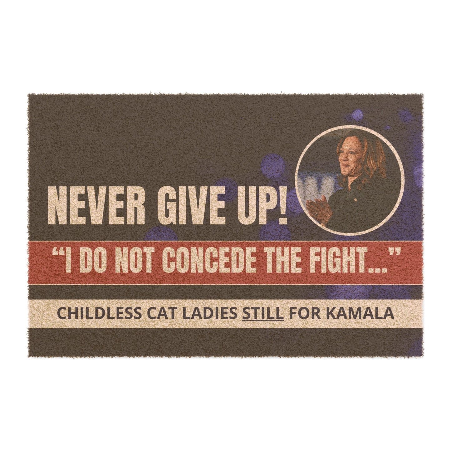 Never Give Up - Kamala Doormat