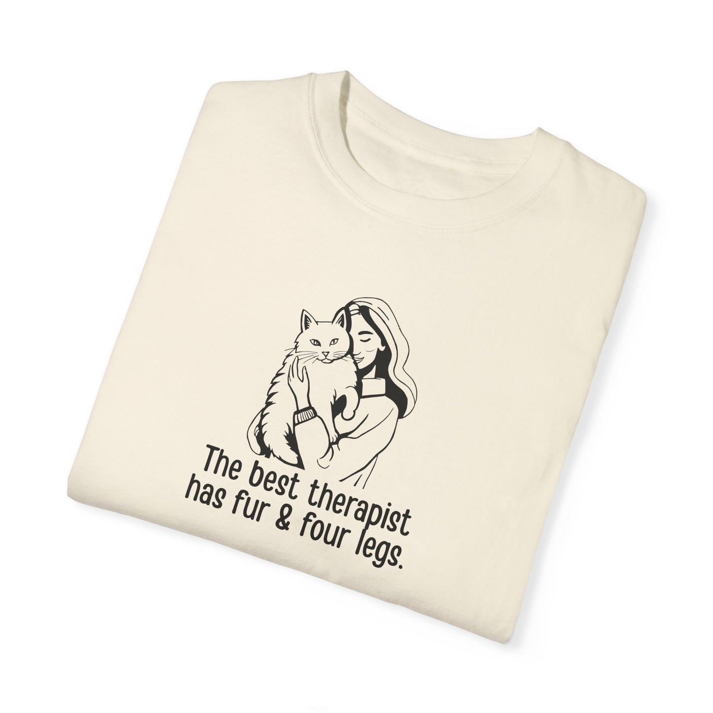 Cute Animal Therapy Unisex T-Shirt - "The Best Therapist Has Fur & Four Legs"