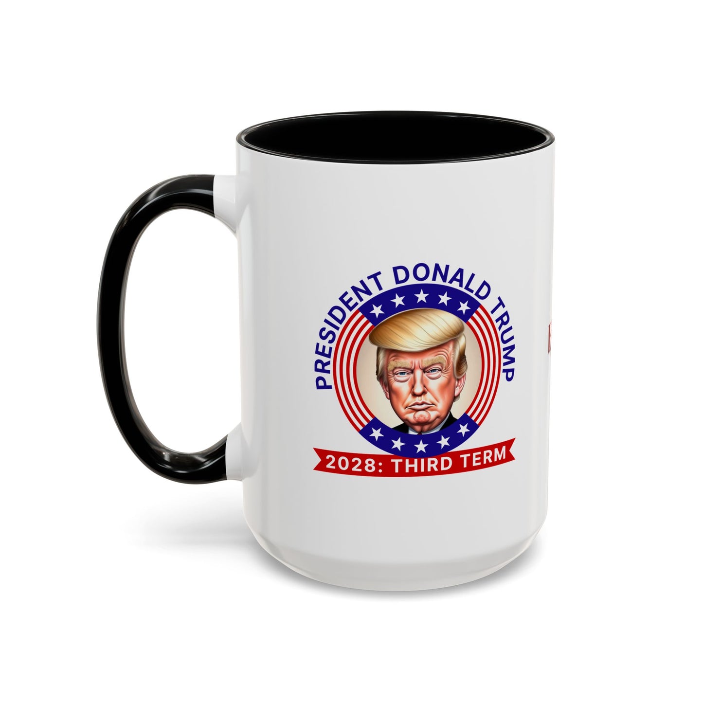 2028 Trump Third Term Themed Coffee Mug