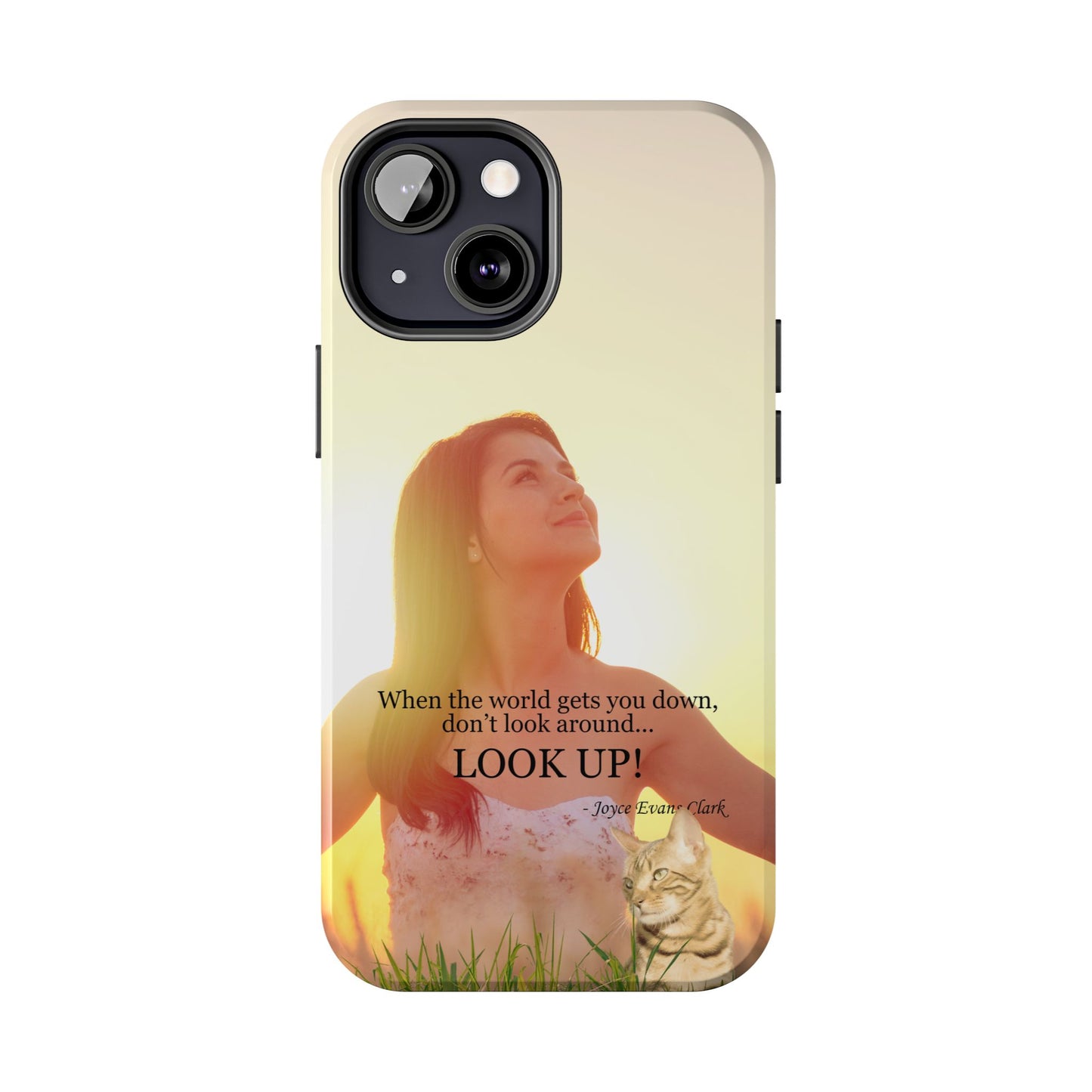 Don't Look Around - Look Up Tough Phone Cases