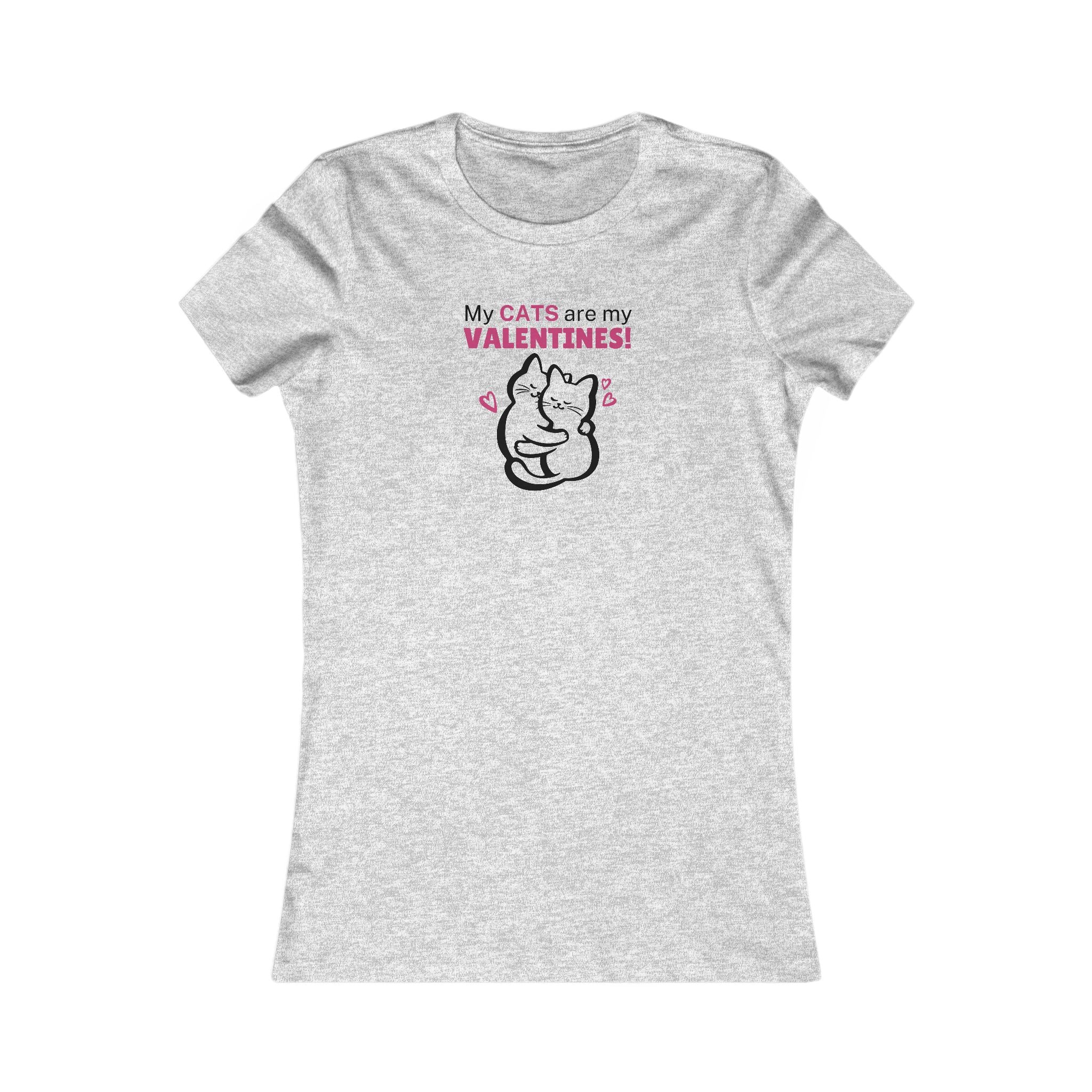 My Cats are my Valentines Women's Favorite Tee - EpiAl's Shop