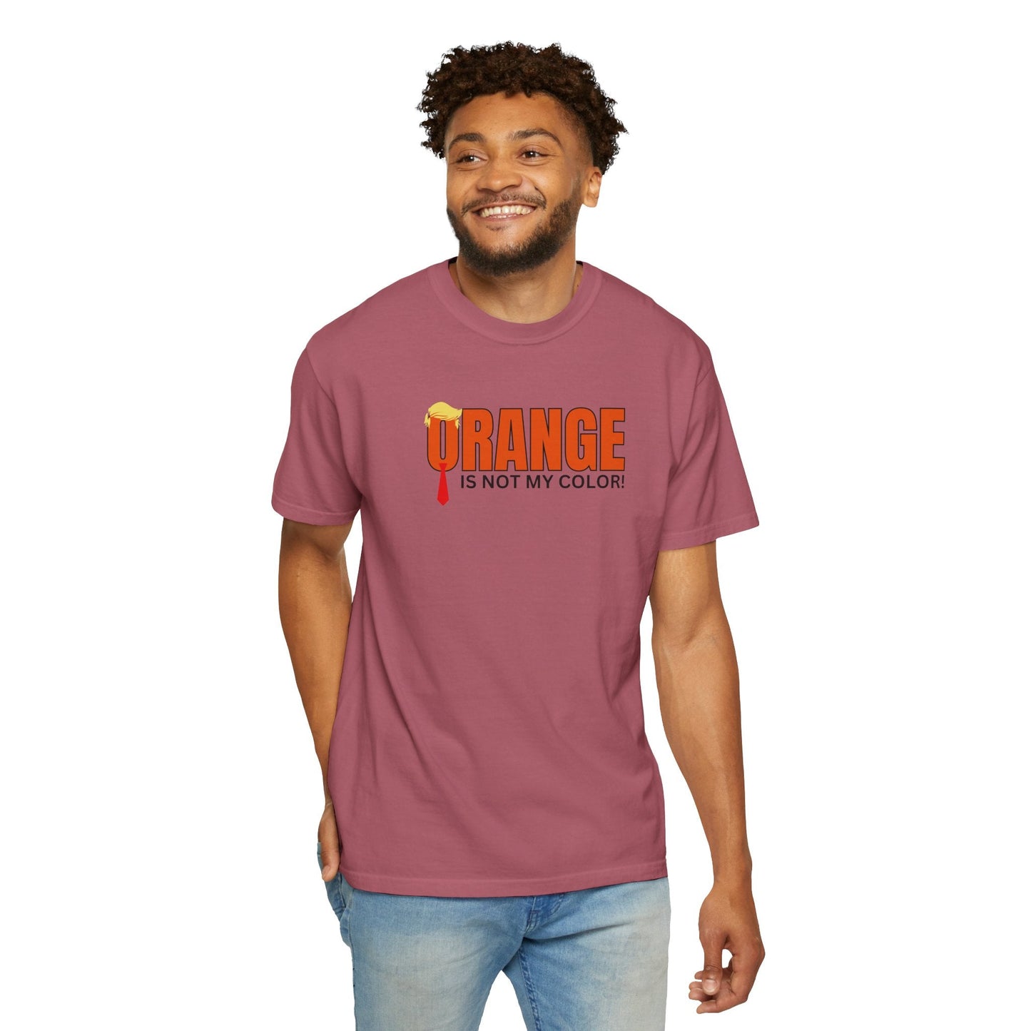 Orange Is Not My Color Unisex Garment-Dyed T-Shirt Printify