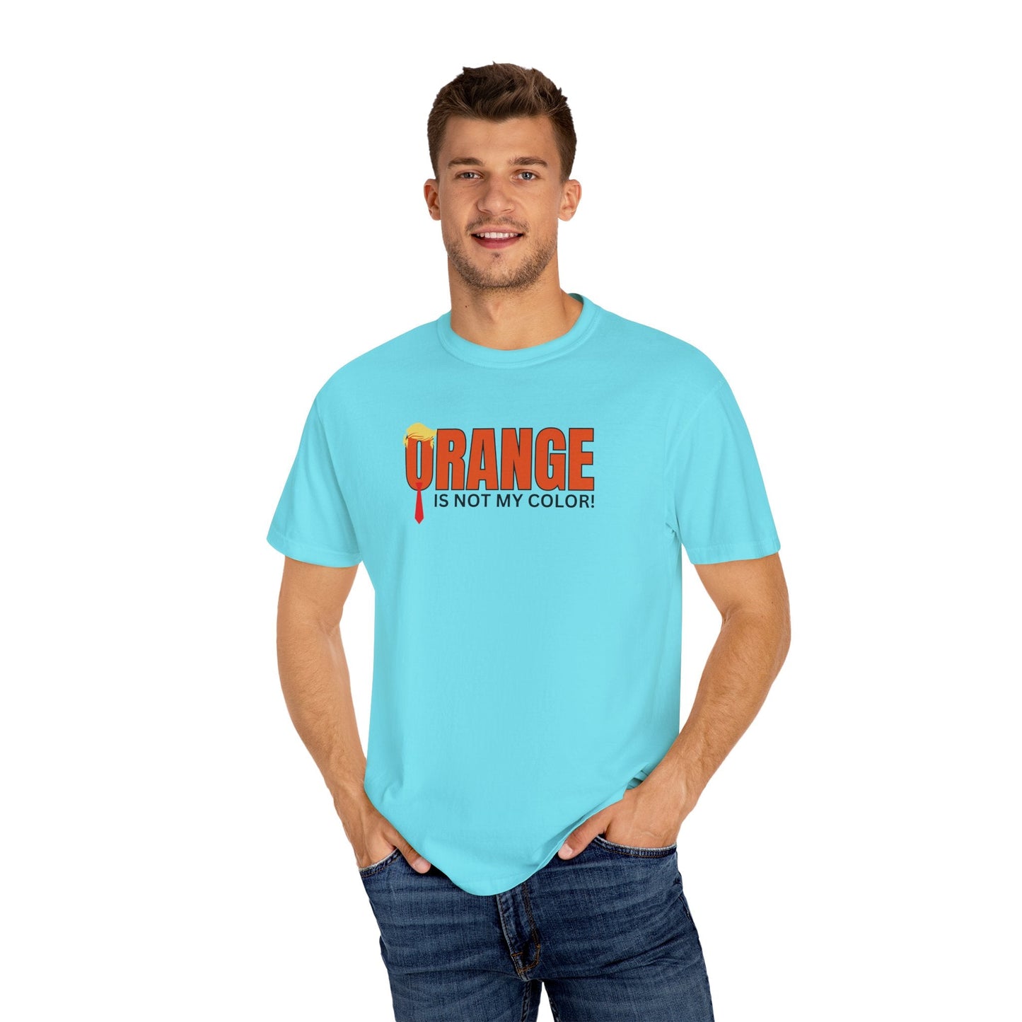 Orange Is Not My Color Unisex Garment-Dyed T-Shirt Printify