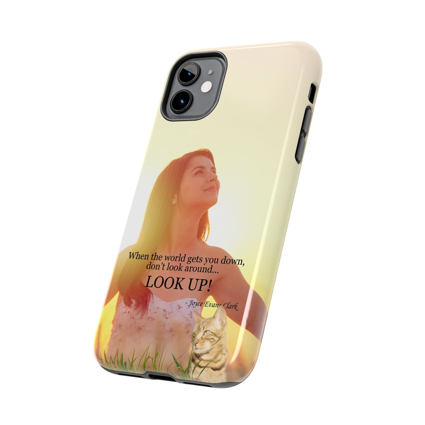 Don't Look Around - Look Up Tough Phone Cases