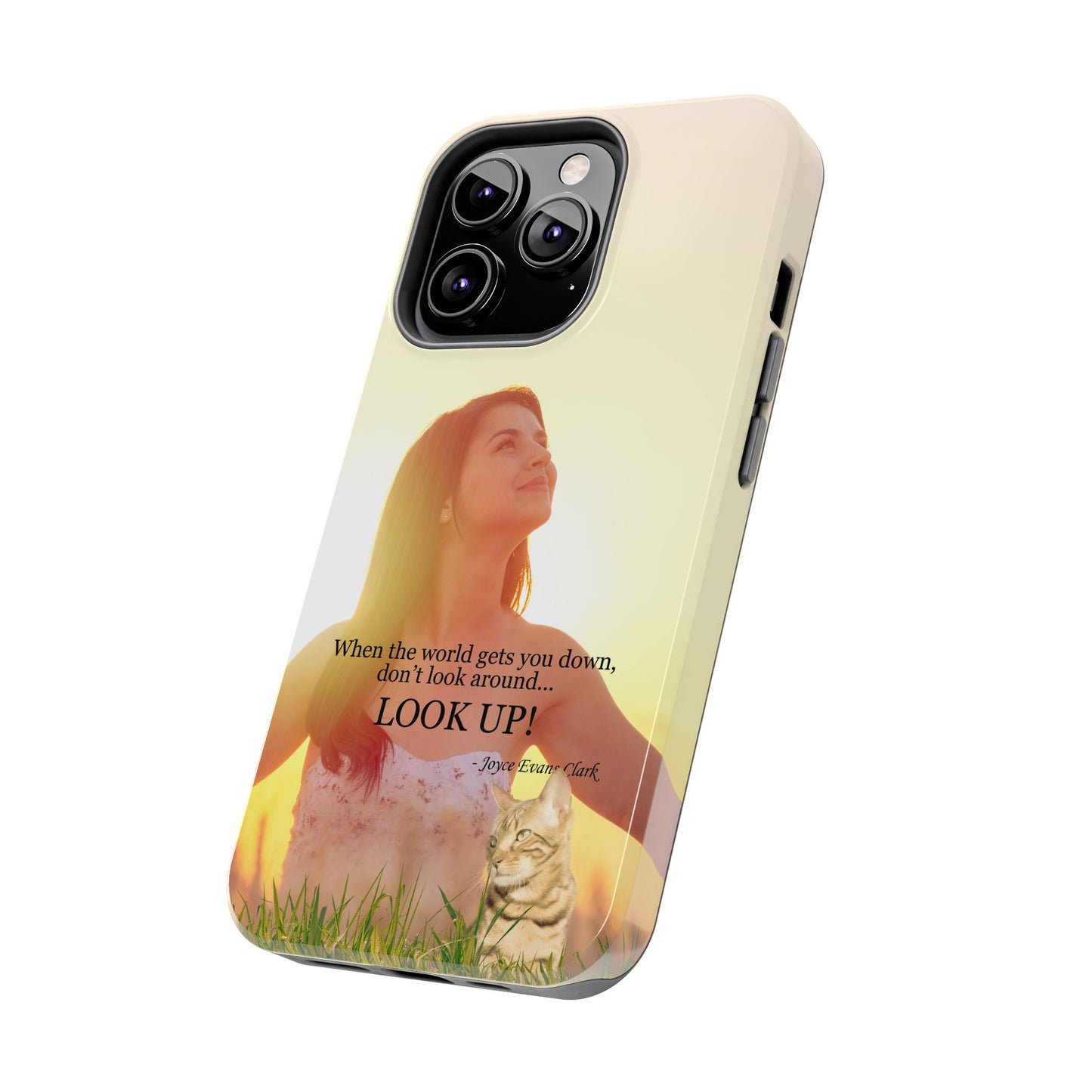 Don't Look Around - Look Up Tough Phone Cases