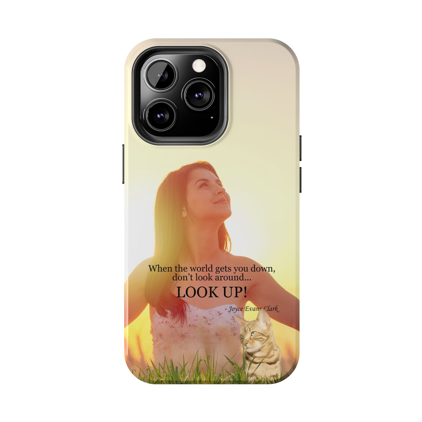 Don't Look Around - Look Up Tough Phone Cases