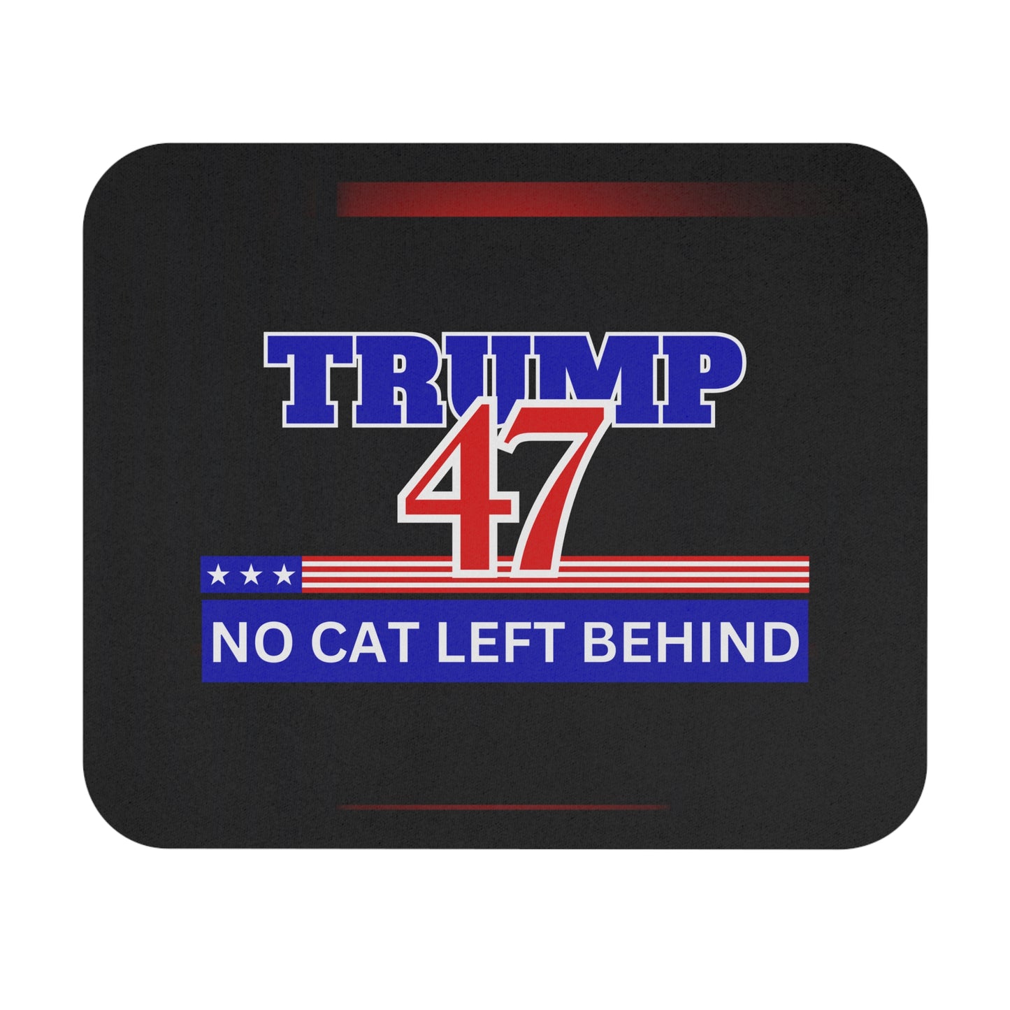 Trump 47 No Cat Left Behind Mouse Pad (Rectangle)