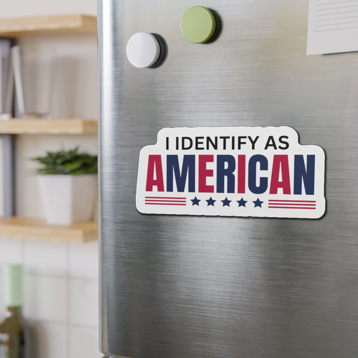 I Identify as American Die-Cut Magnet Printify