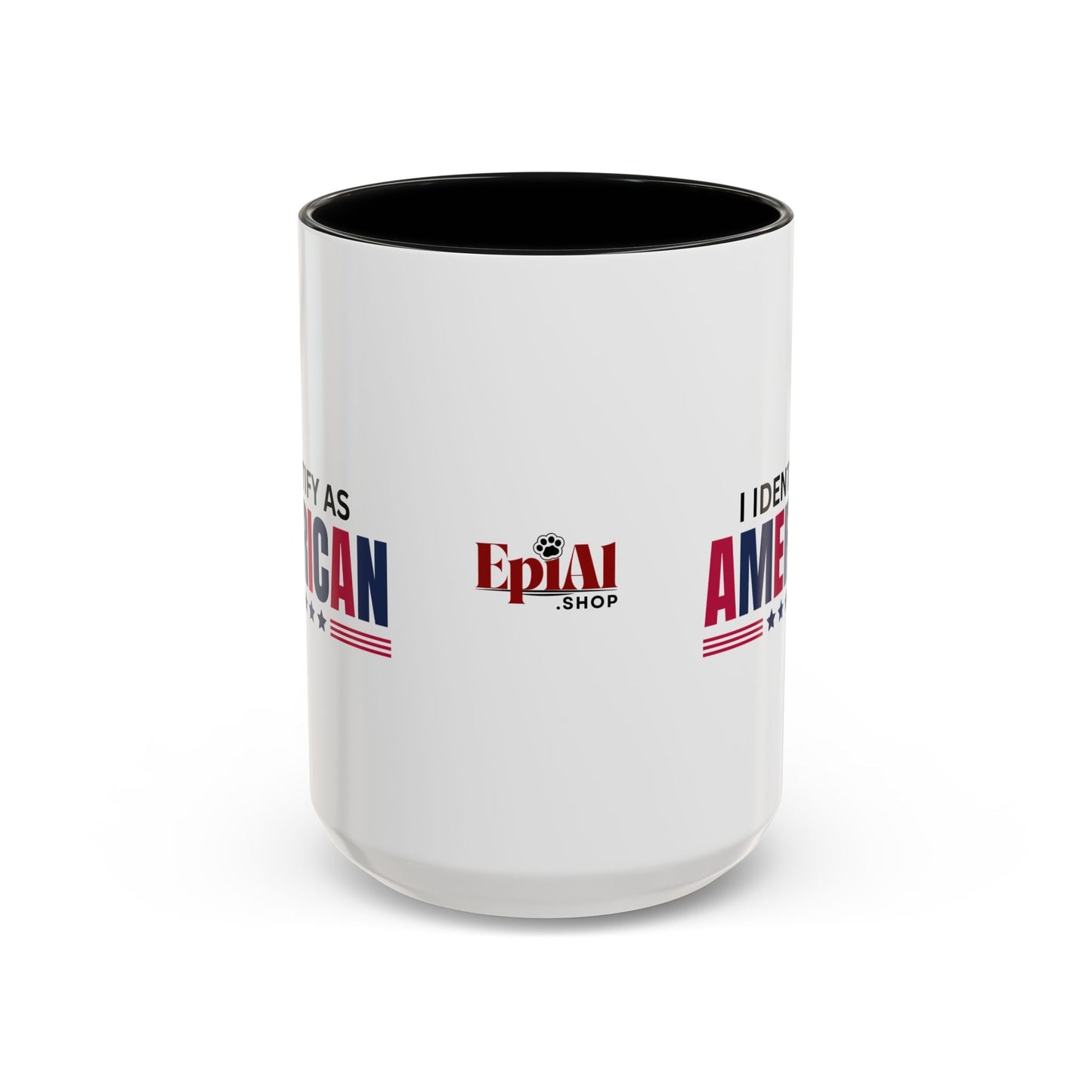 I Identify as American Accent Coffee Mug - 11 oz & 15 oz Printify
