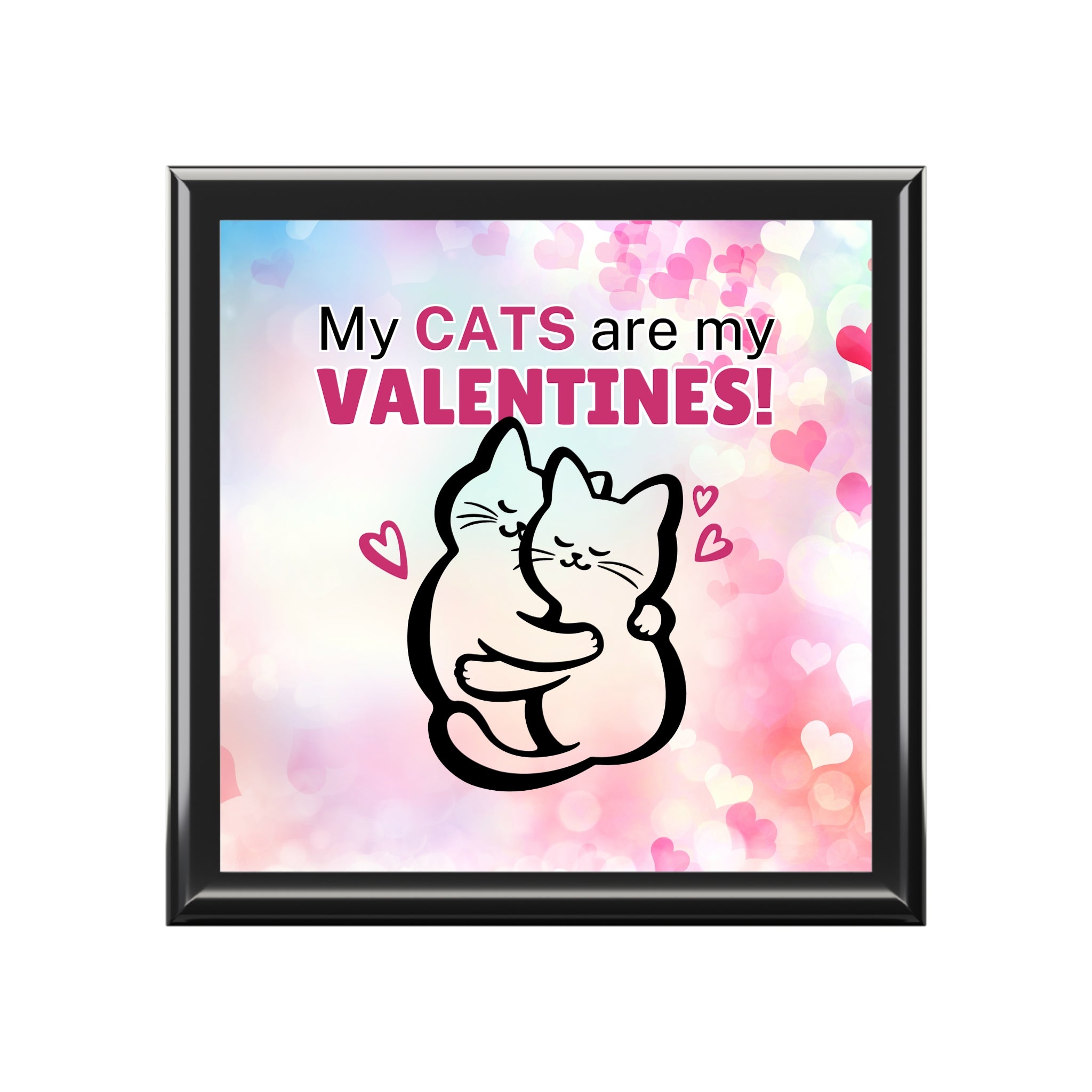 My Cats are my Valentines Jewelry Box - EpiAl's Shop