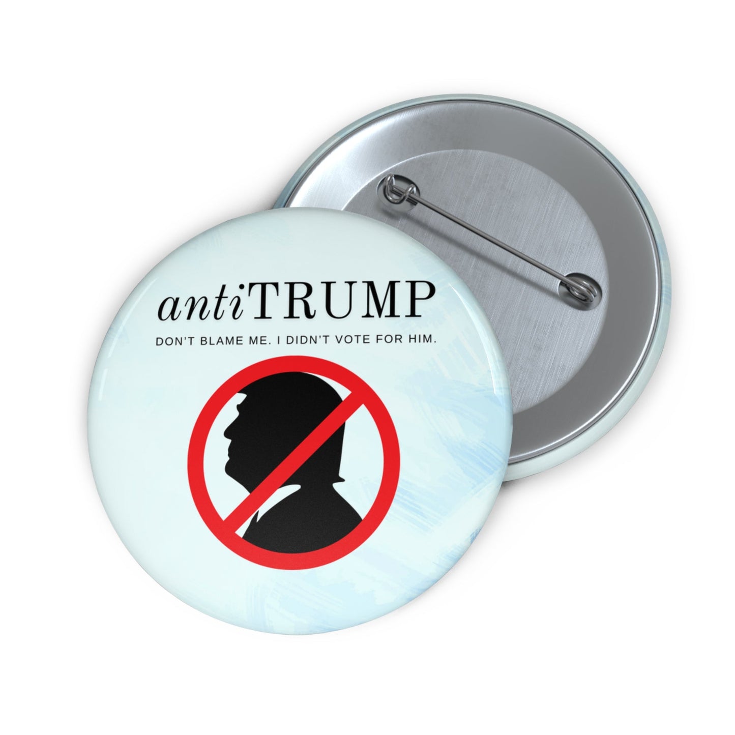 Anti-Trump Pin Buttons - Political Statement Badges for Activists Printify