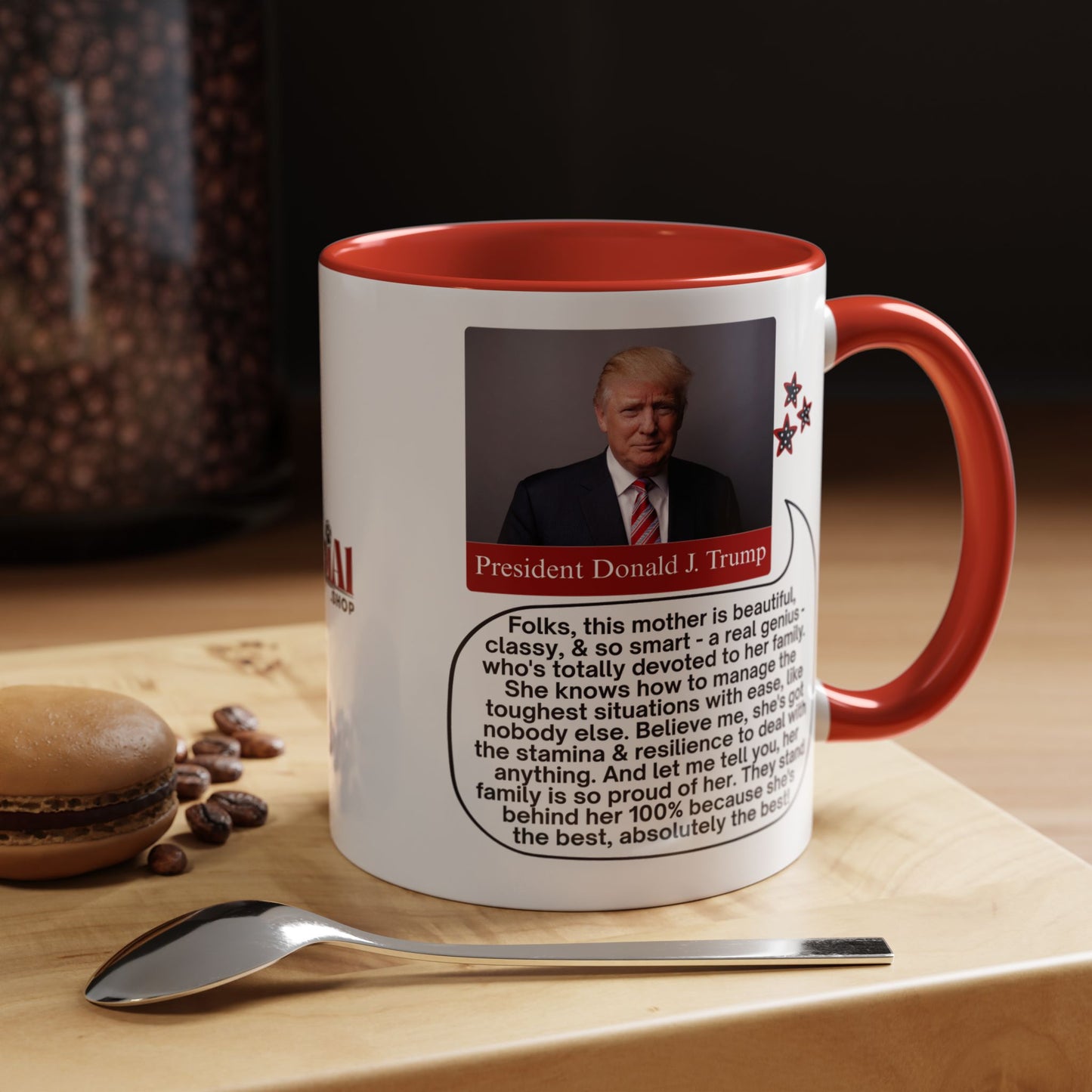 Mothers' Day Coffee Mug featuring President Donald J. Trump