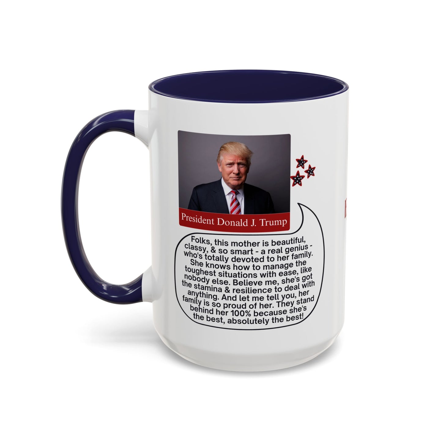 Mothers' Day Coffee Mug featuring President Donald J. Trump