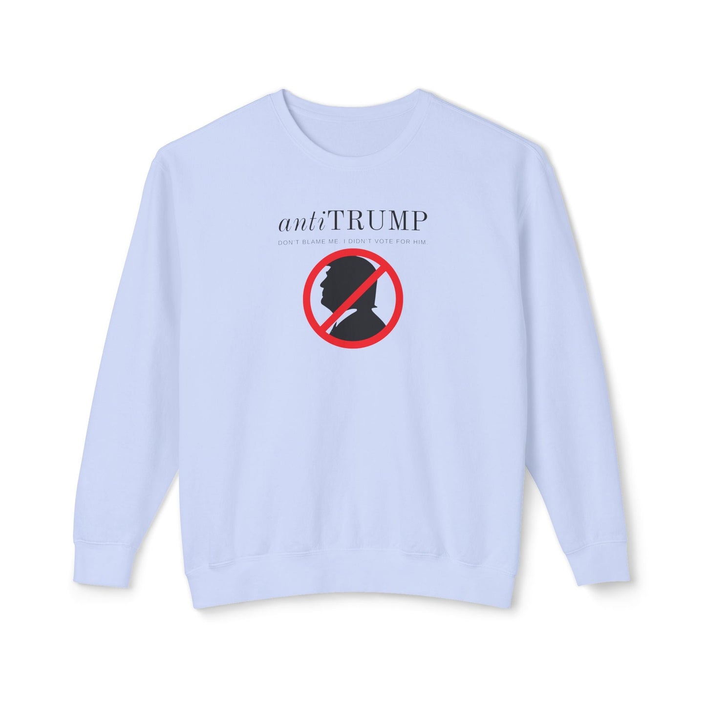 Unisex Lightweight Anti-Trump Crewneck Sweatshirt - Political Activism Wear Printify