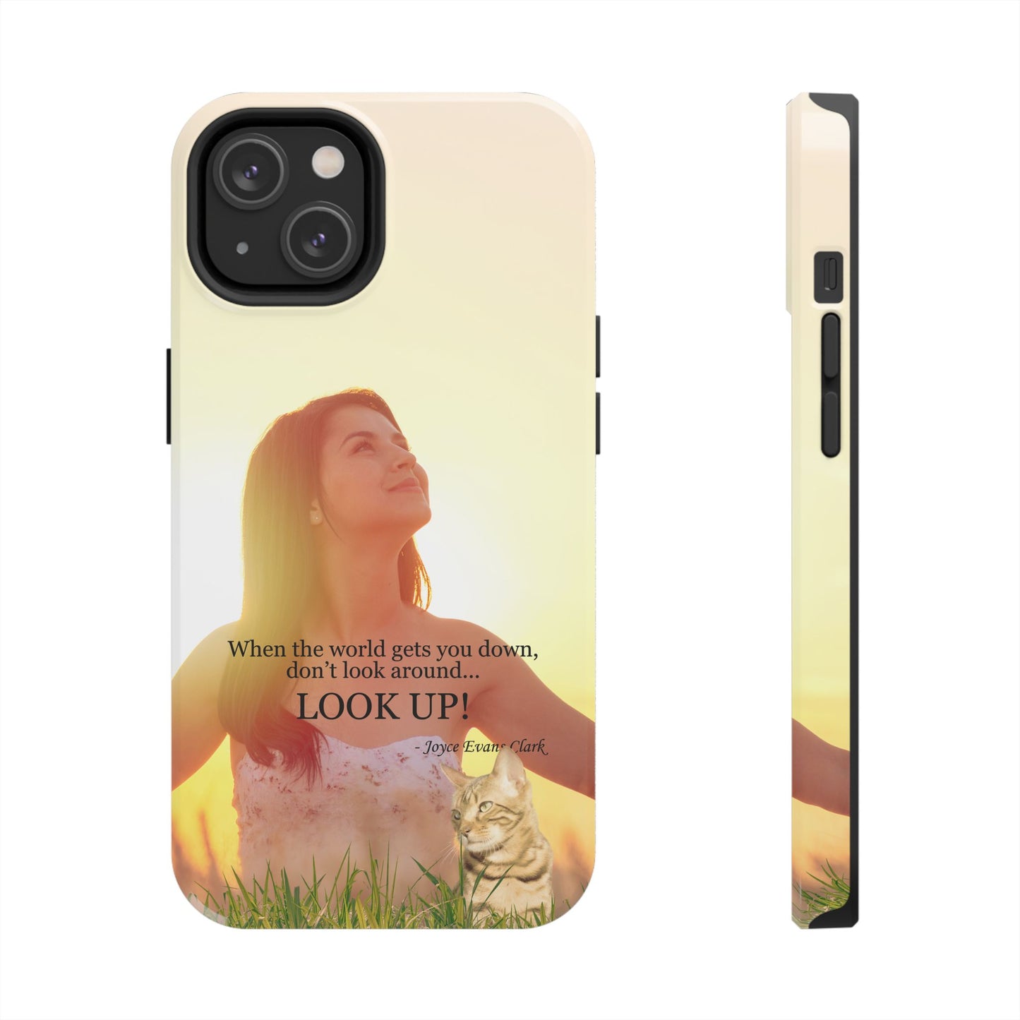 Don't Look Around - Look Up Tough Phone Cases