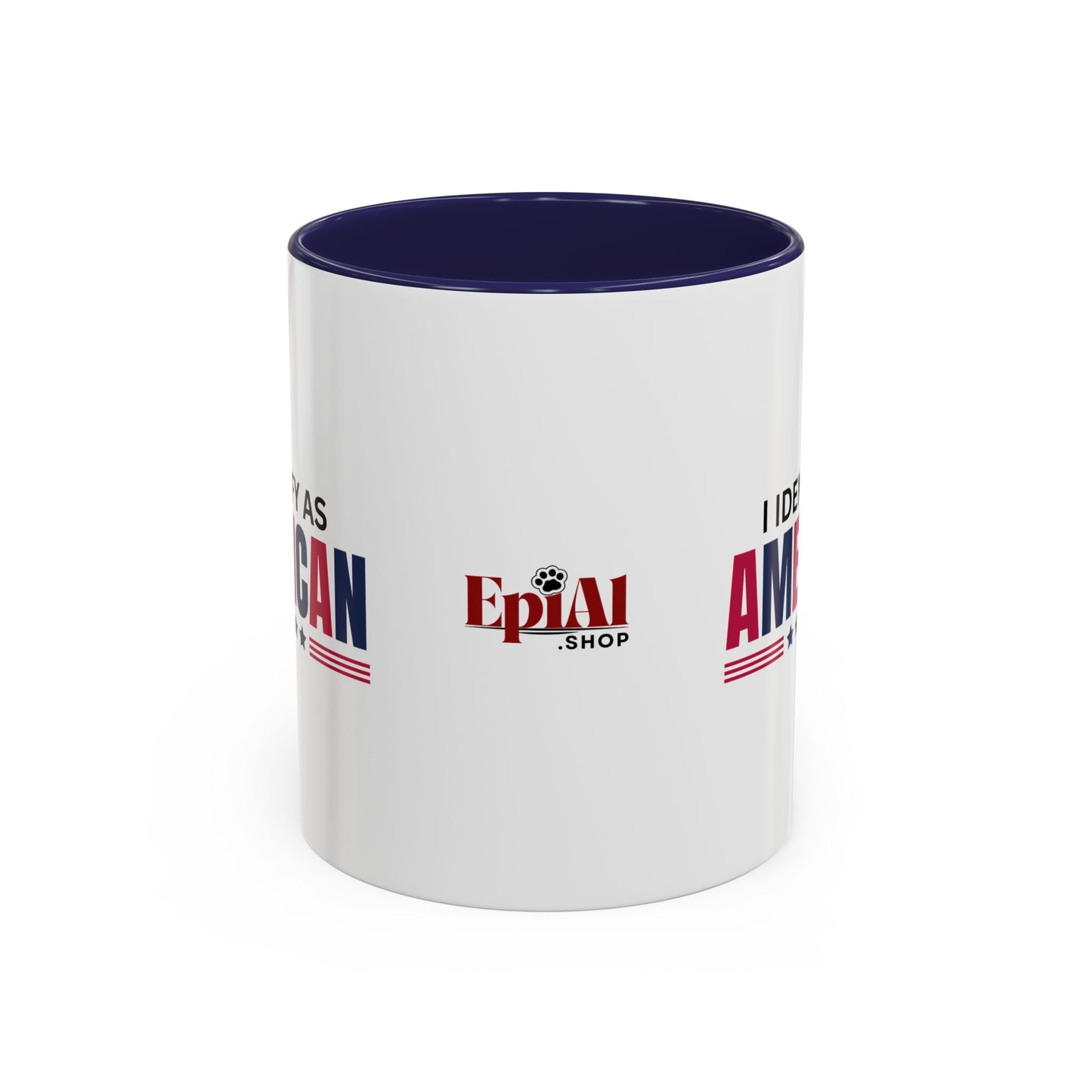 I Identify as American Accent Coffee Mug - 11 oz & 15 oz Printify