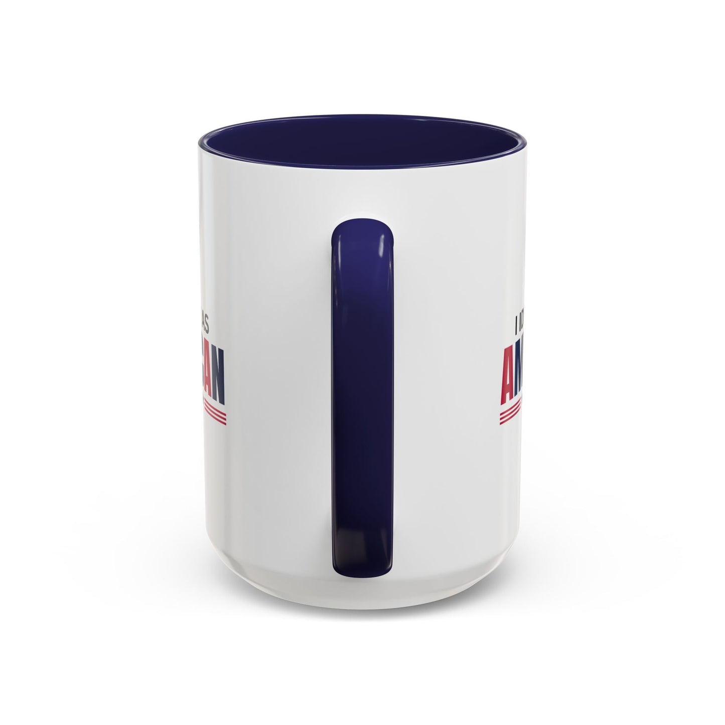I Identify as American Accent Coffee Mug - 11 oz & 15 oz Printify