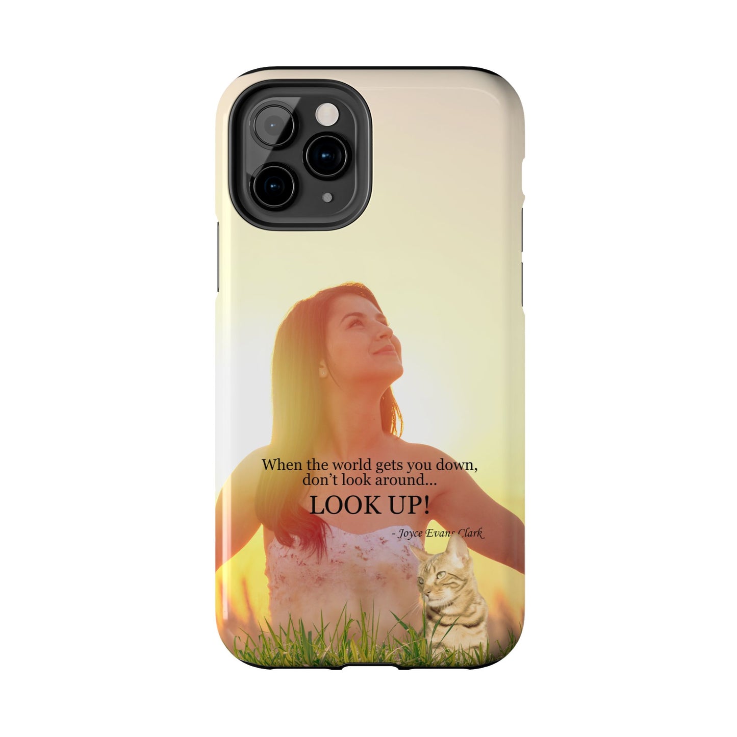Don't Look Around - Look Up Tough Phone Cases