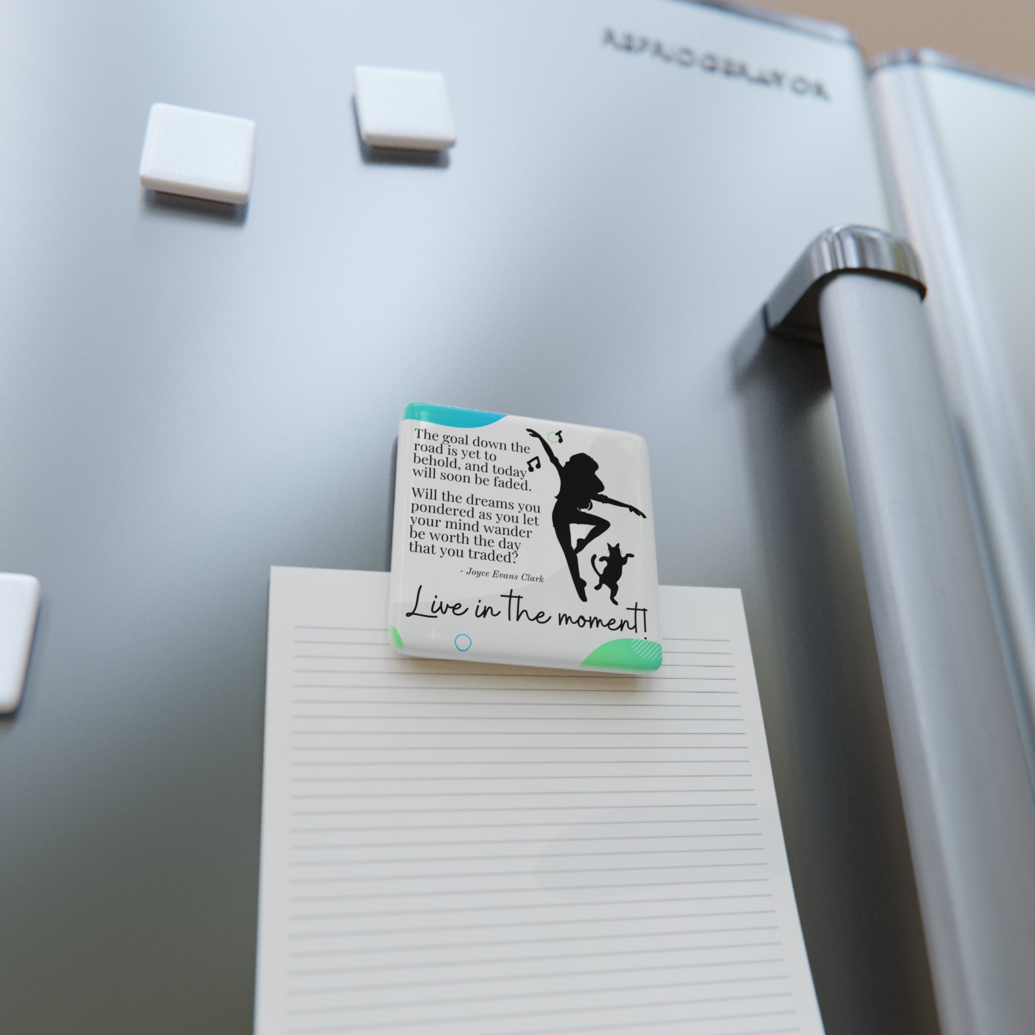 Photo depicting the Live in the Moment Magnet, Square from EpiAl's Shop.