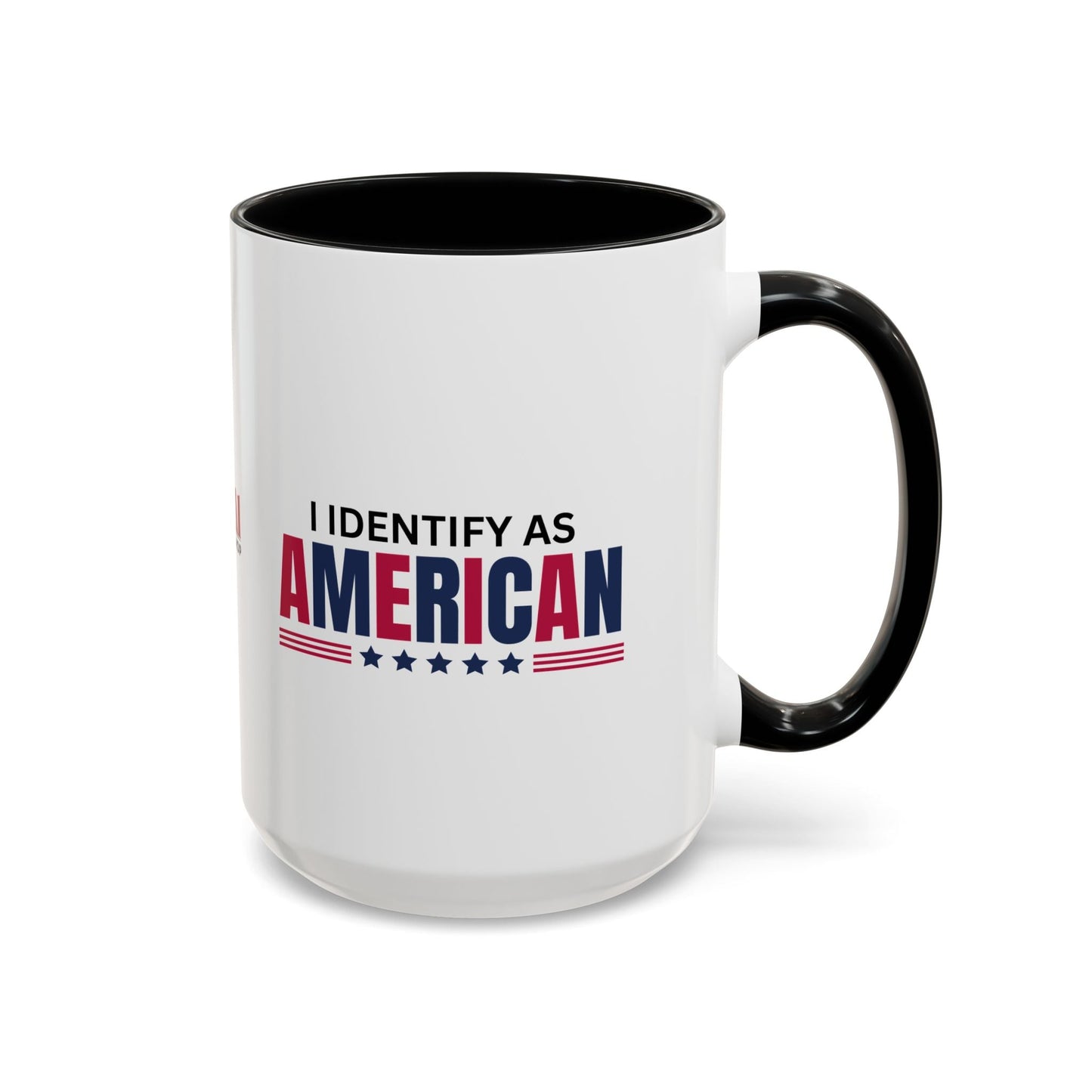 I Identify as American Accent Coffee Mug - 11 oz & 15 oz Printify
