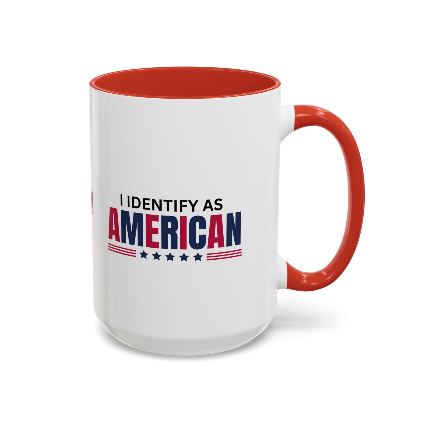 I Identify as American Accent Coffee Mug - 11 oz & 15 oz Printify