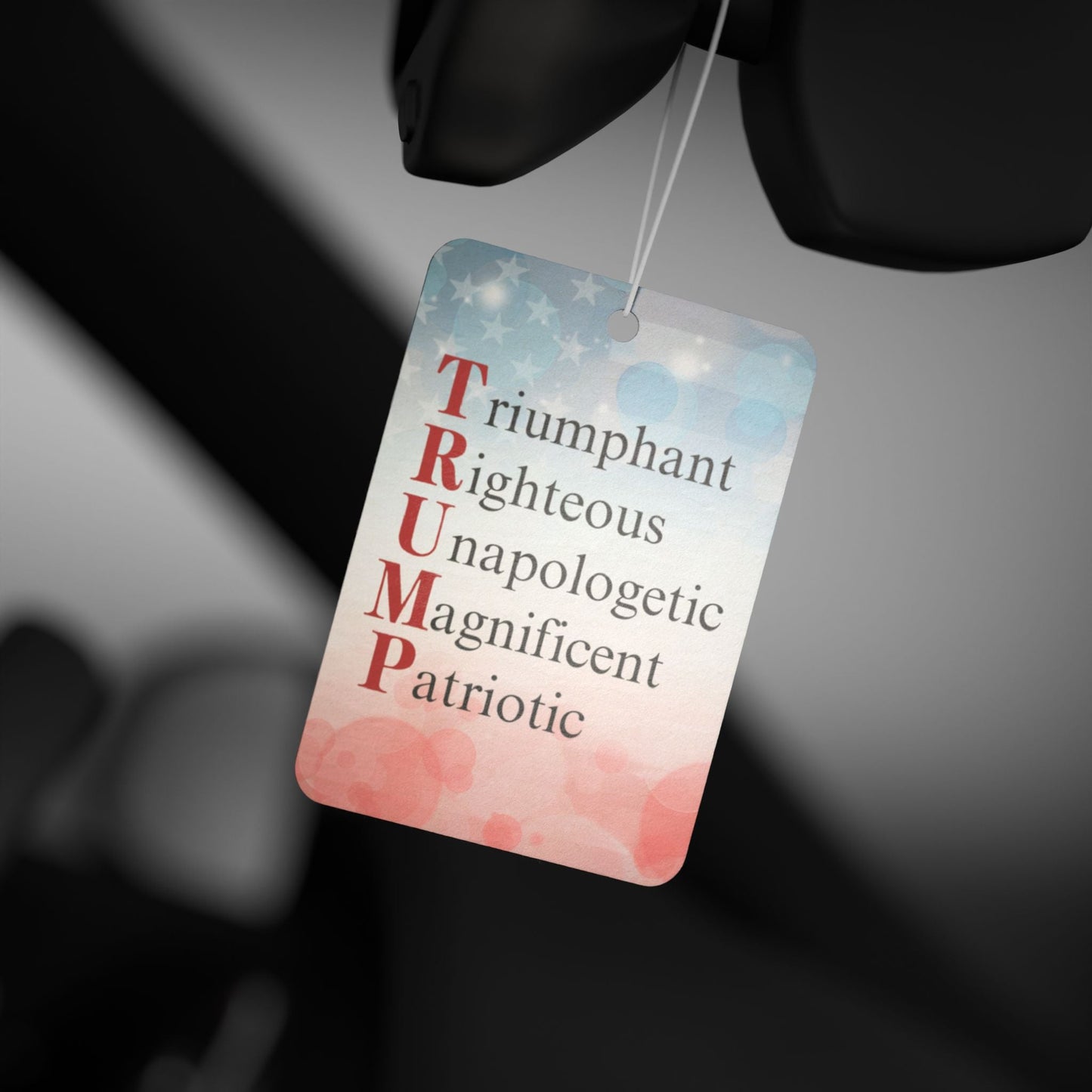 Political Statement Car Air Freshener - Pro-Trump Design Printify