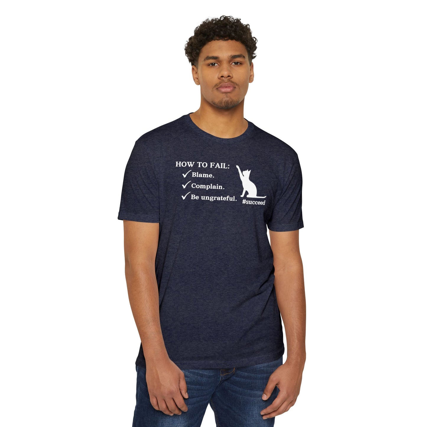How to Fail Unisex CVC Jersey T - shirt - T - Shirt - Epileptic Al’s Shop