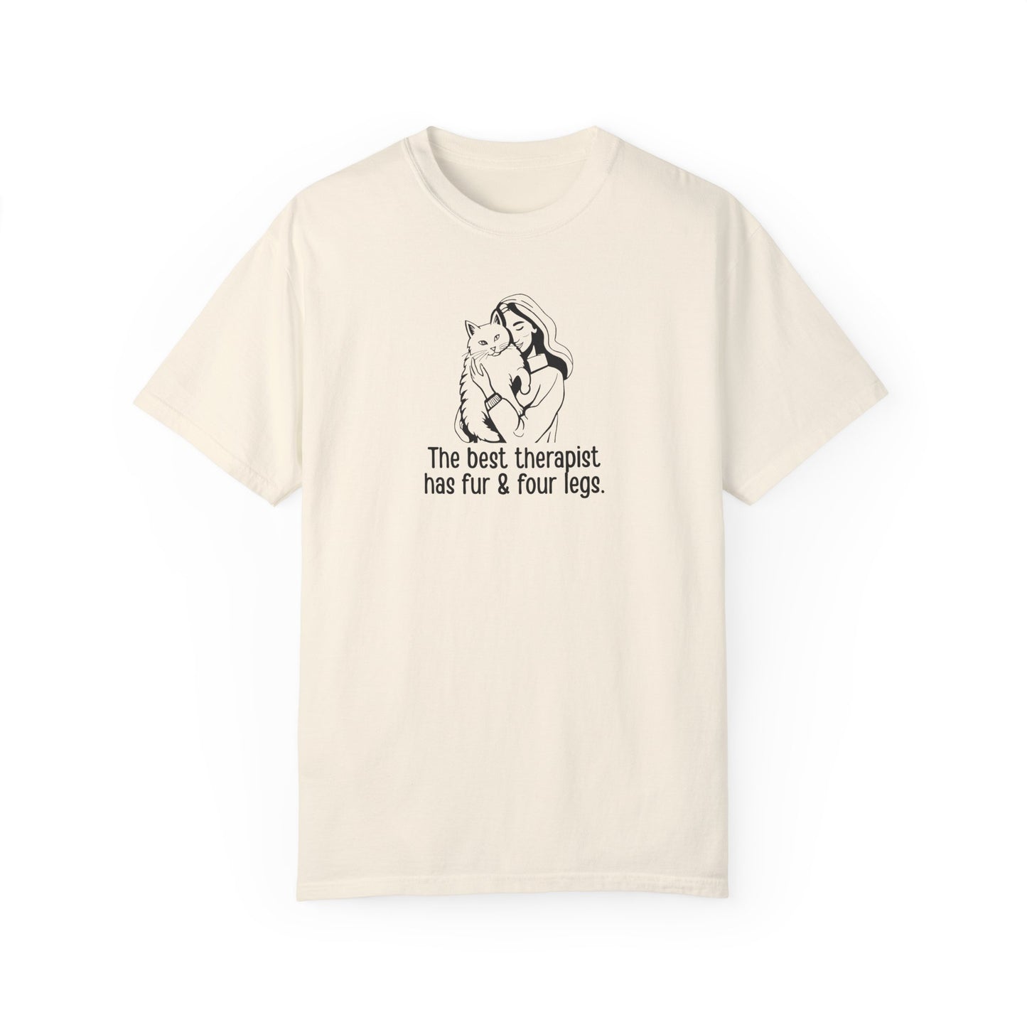 Cute Animal Therapy Unisex T-Shirt - "The Best Therapist Has Fur & Four Legs"