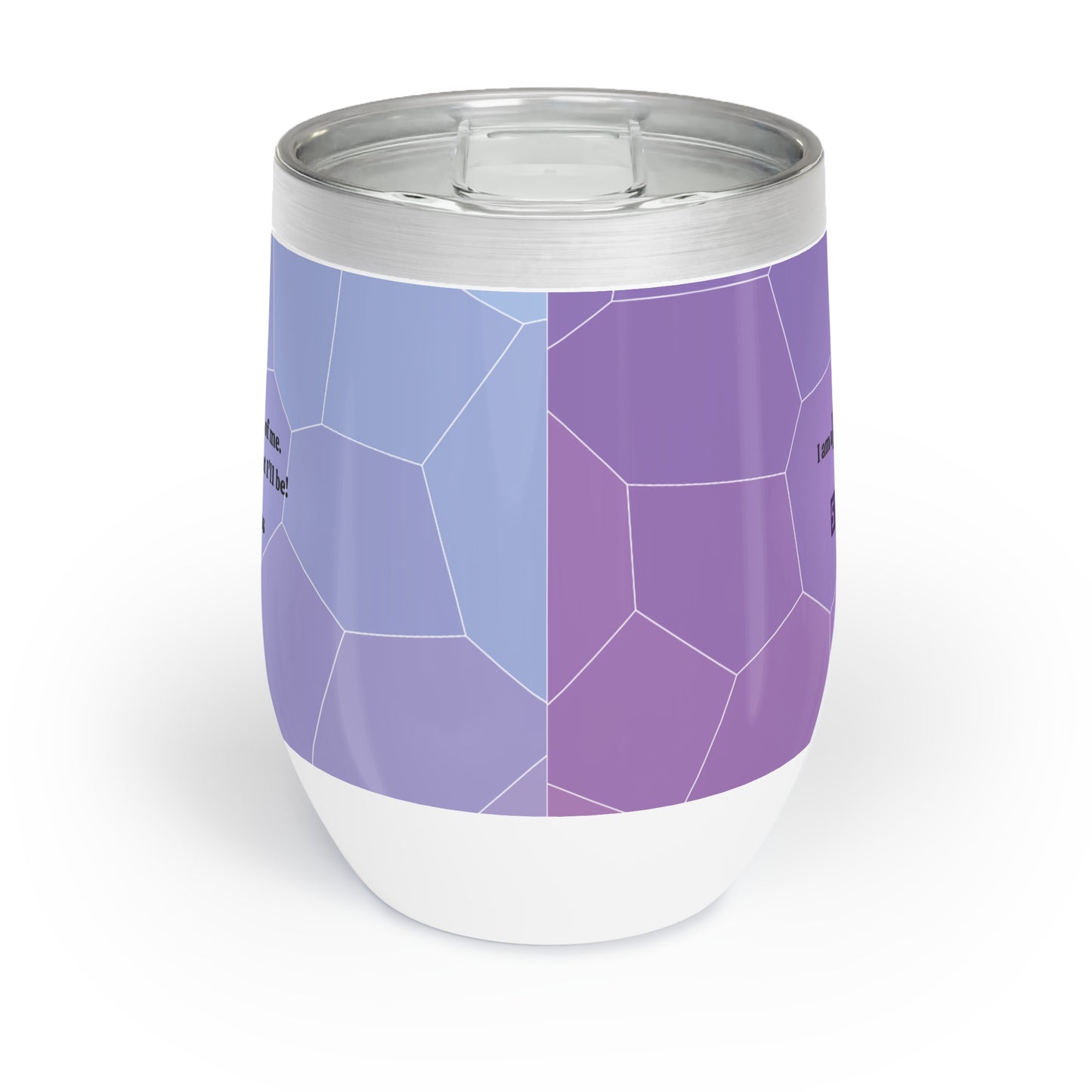 I Am a Soul Chill Wine Tumbler