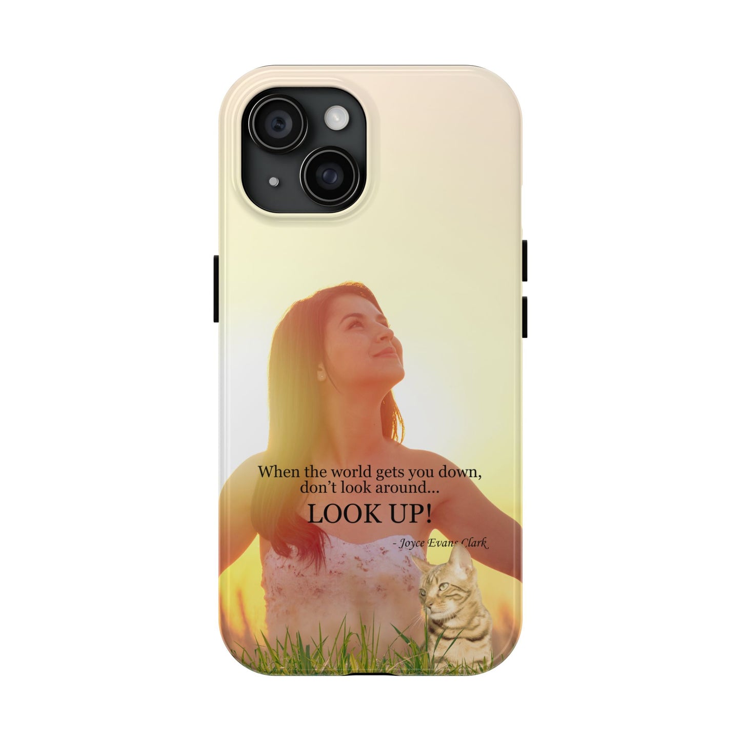 Don't Look Around - Look Up Tough Phone Cases