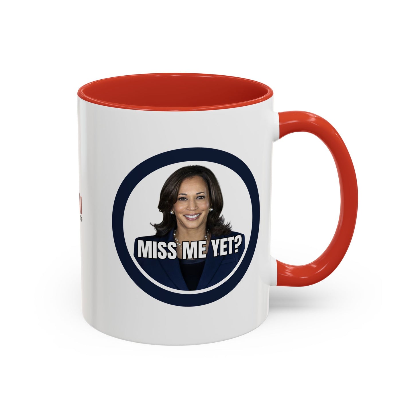 Political Accent Coffee Mug - "Miss Me Yet?" - Fun Gift for Coffee Lovers