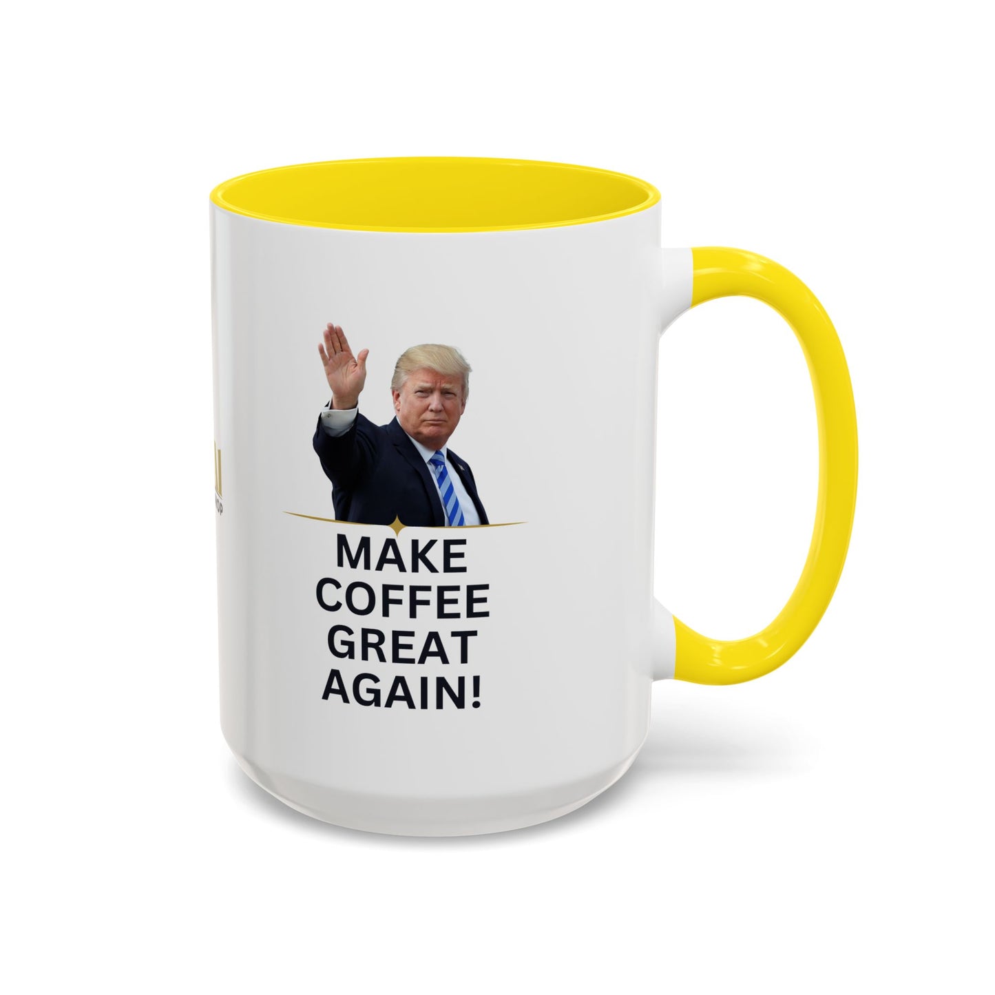 Make Coffee Great Again Mug - 11 & 15oz