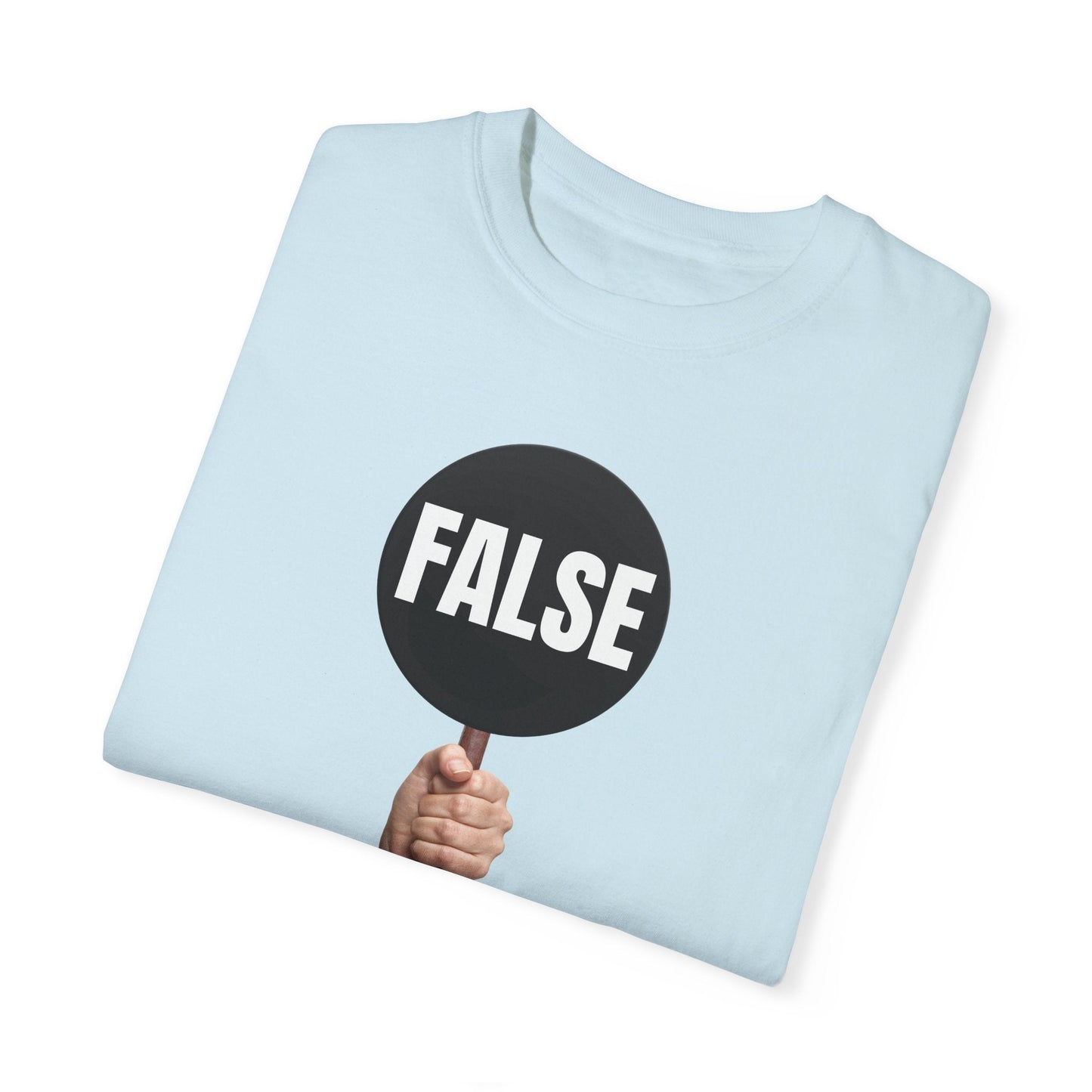 False Sign Unisex Statement T-Shirt Printify