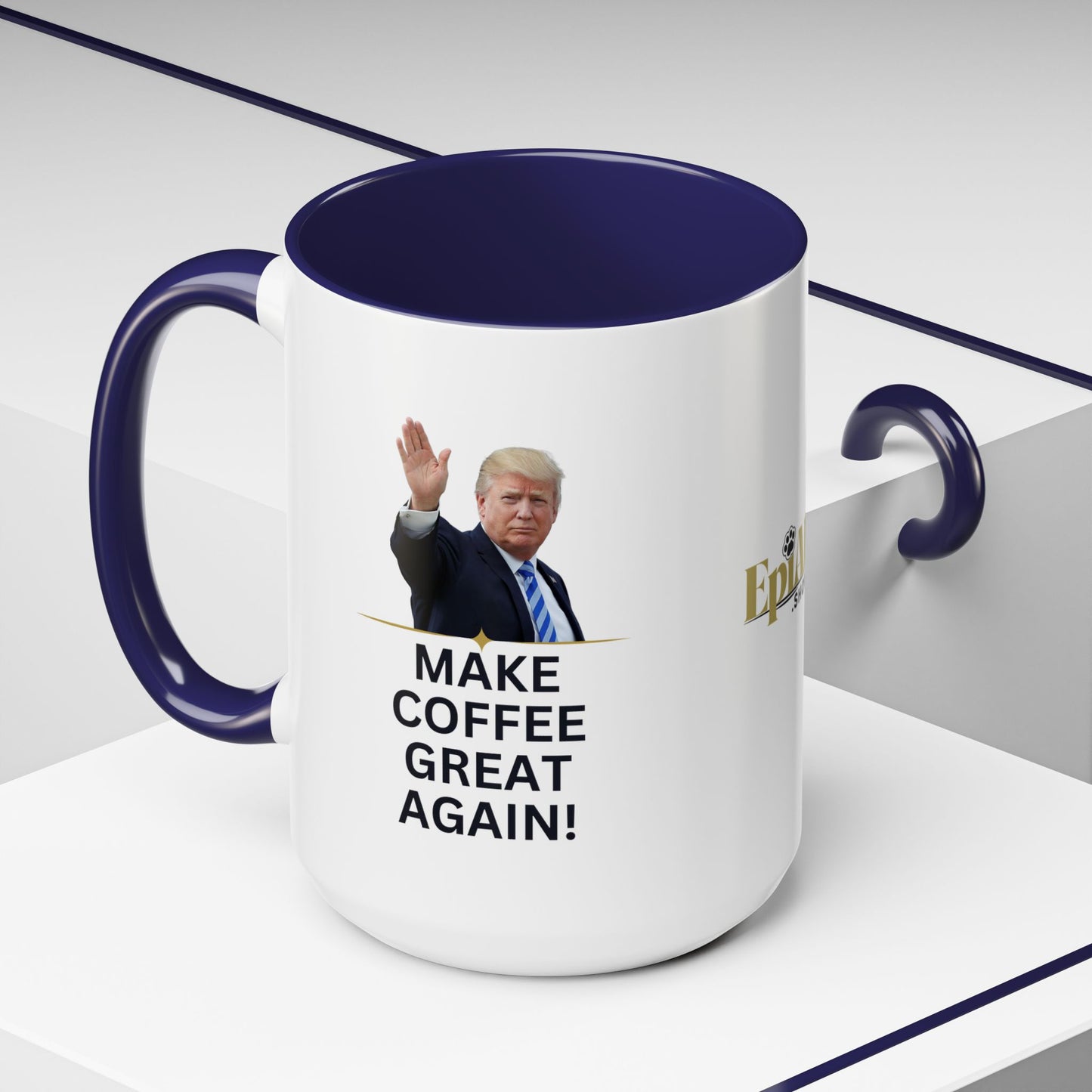 Make Coffee Great Again Mug - 11 & 15oz