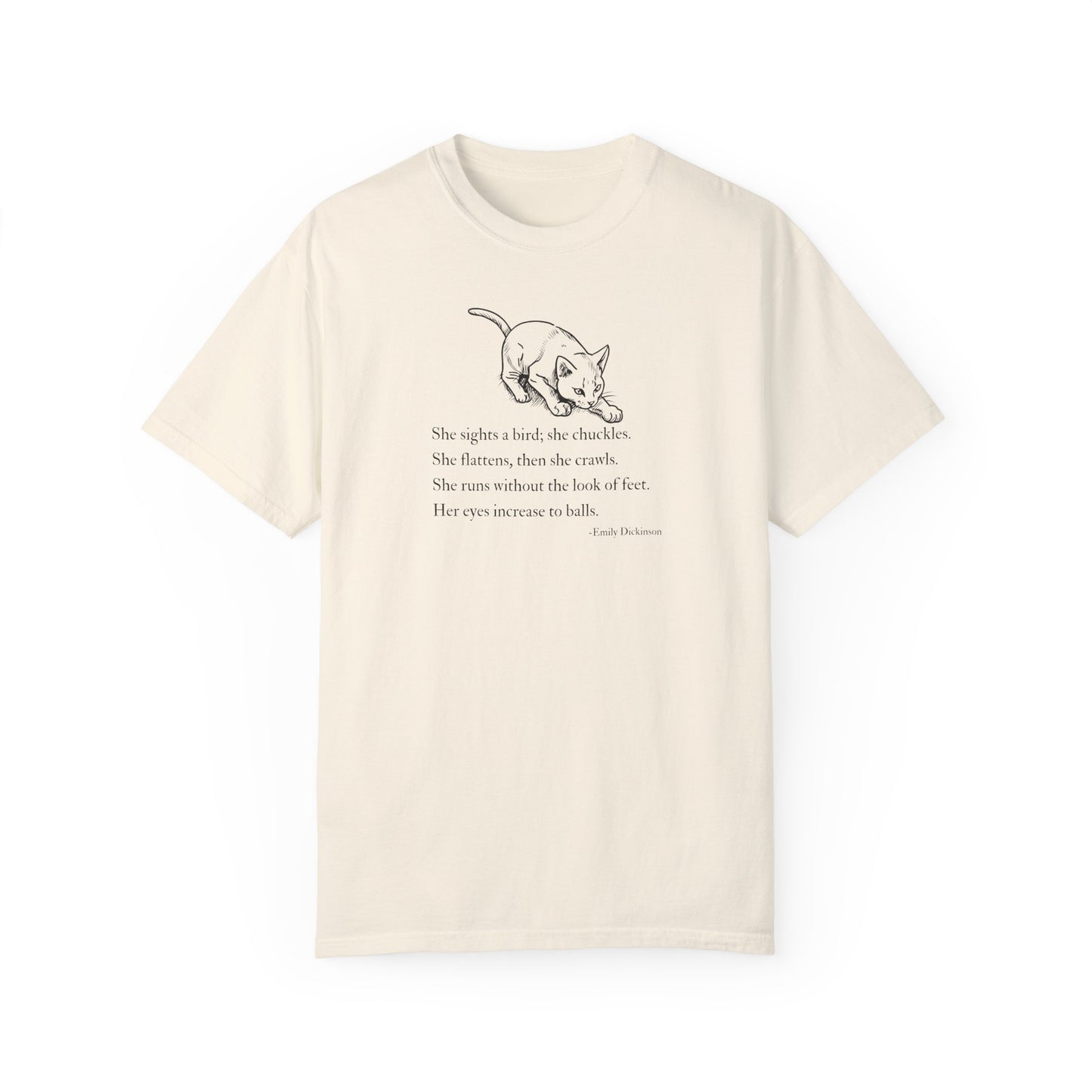 Emily Dickinson Cat Poem Unisex Garment-Dyed T-Shirt