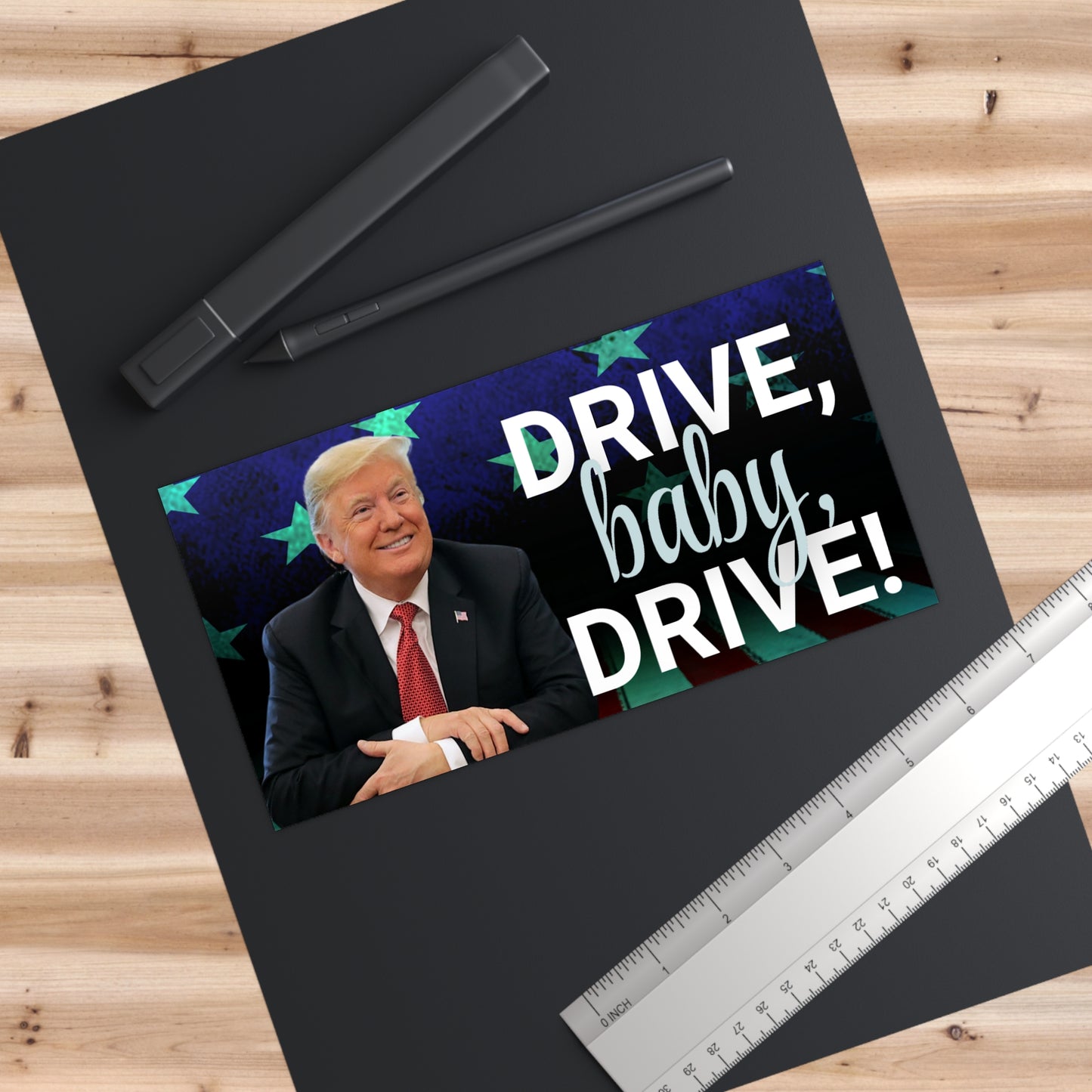 Trump Drive Baby Drive Bumper Stickers