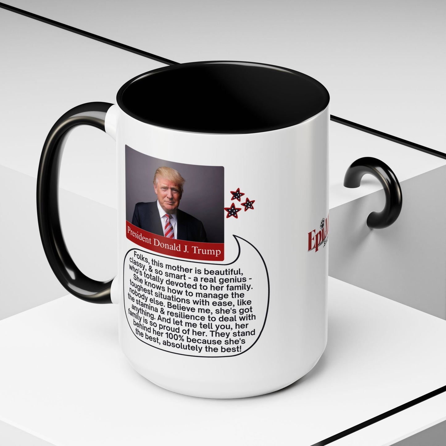 Mothers' Day Coffee Mug featuring President Donald J. Trump