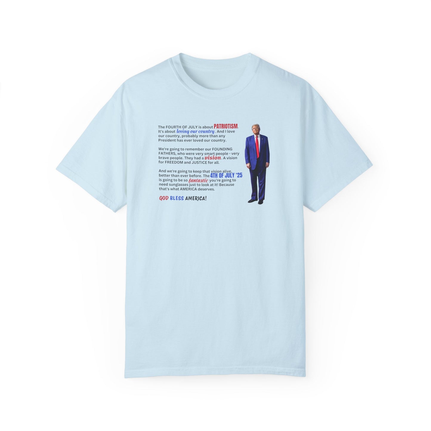 Trump 2025 4th of July Unisex T-Shirt