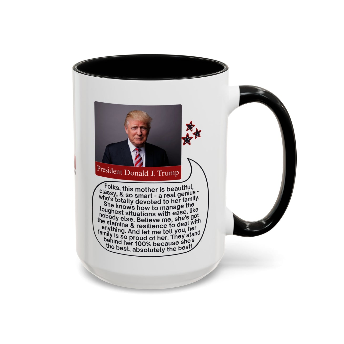Mothers' Day Coffee Mug featuring President Donald J. Trump