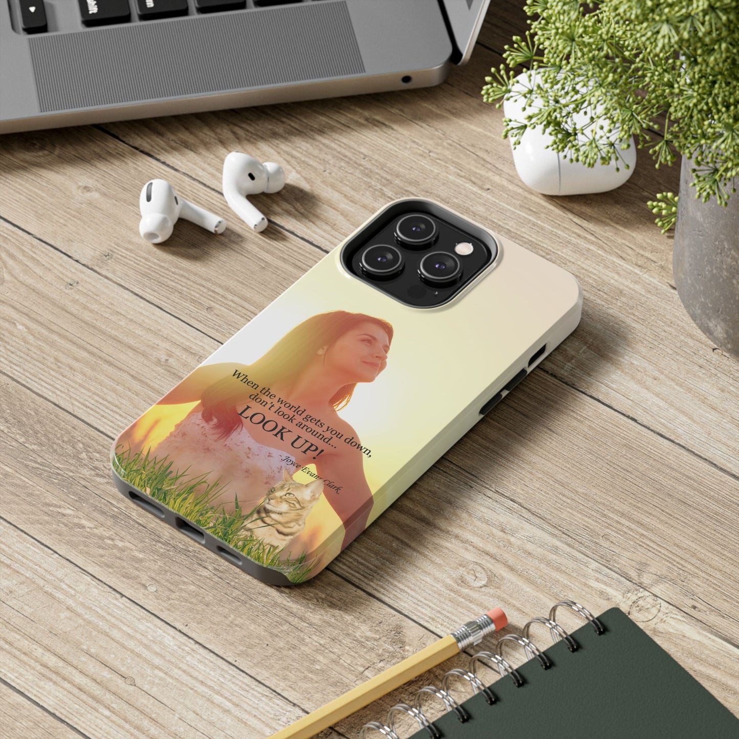 Don't Look Around - Look Up Tough Phone Cases
